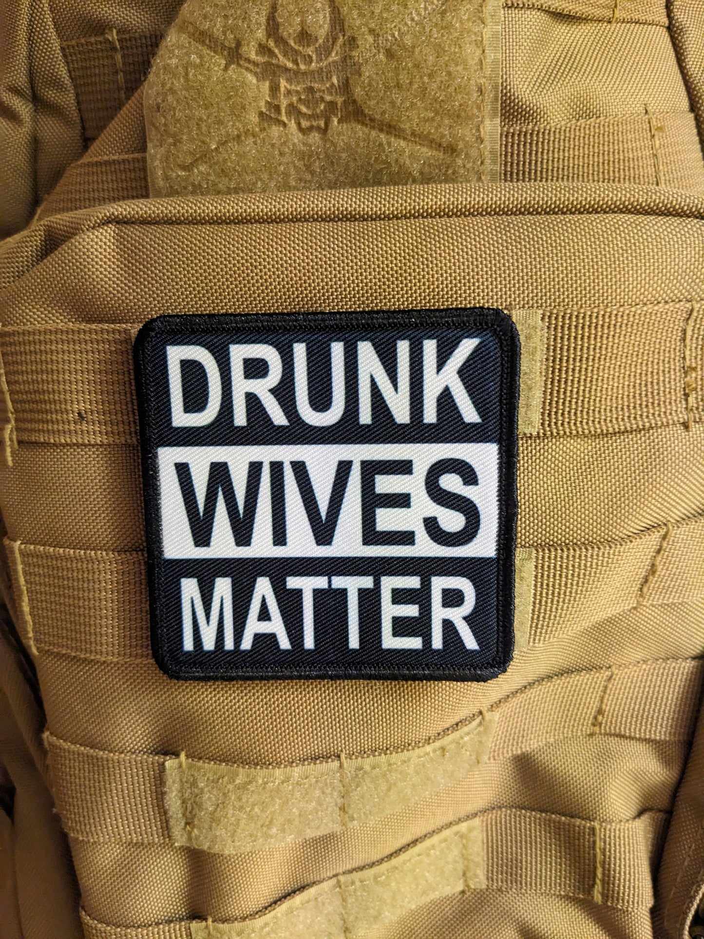 Drunk wives matter Morale patch 3x3" square patch with hook and loop backing