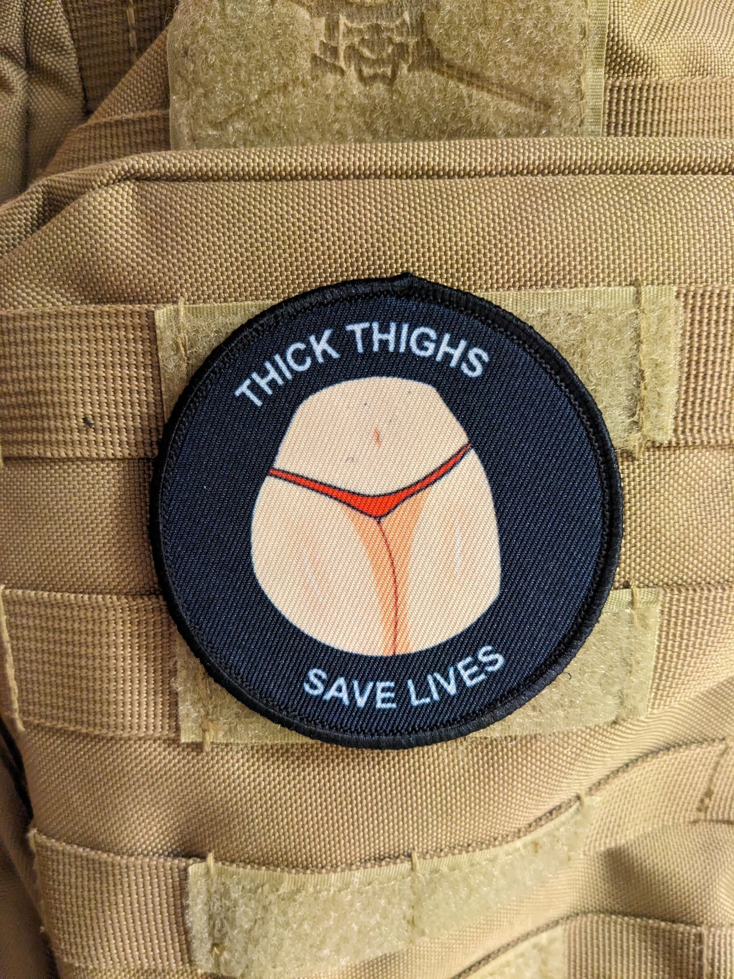 Thick thighs save lives meme 3" circle morale patch with hook and loop backing