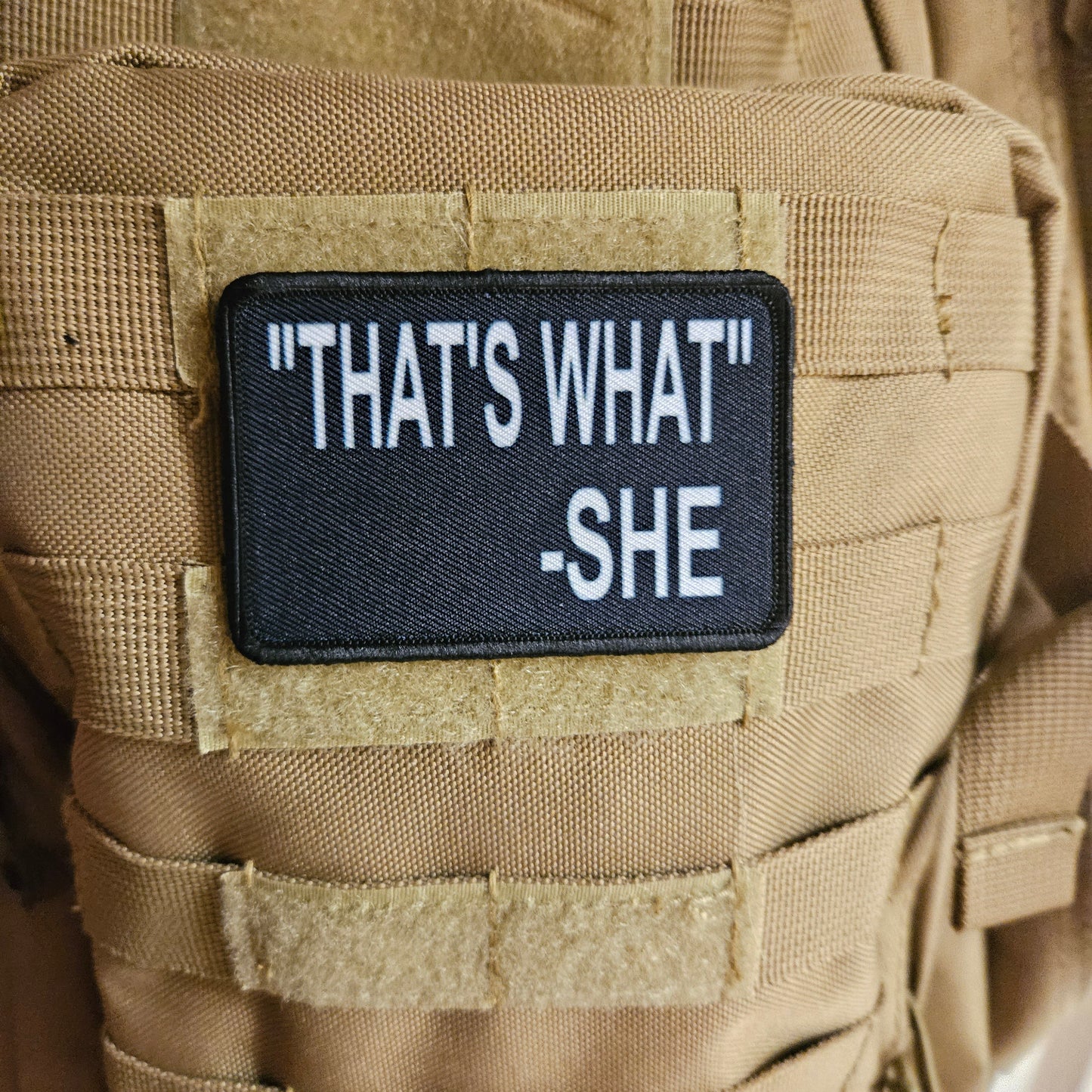 That's what she said meme 2"x3" removable morale patch with hook and loop backing
