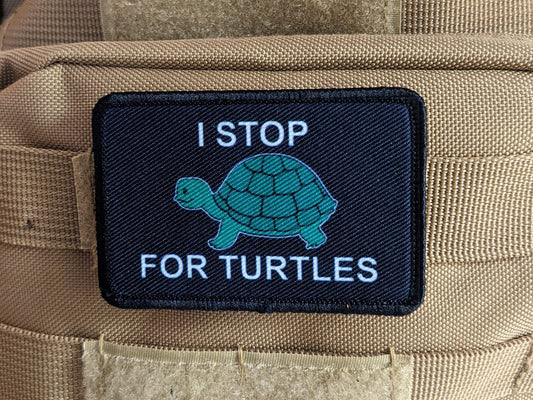 I stop for turtles save the turtles 2"x3" removable morale patch with hook and loop backing