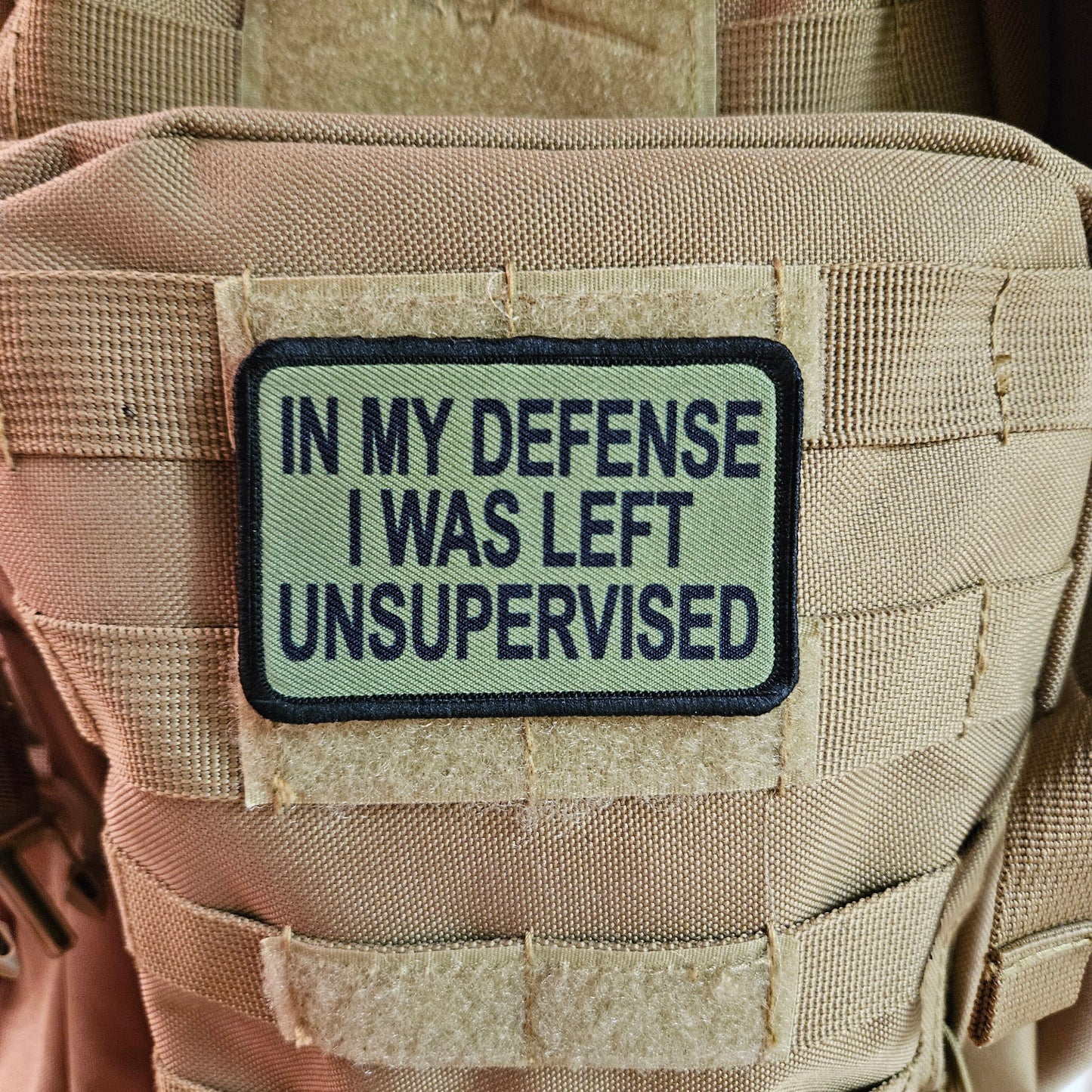 Green In My Defense I was left Unsupervised  removable patch 2"x3" morale patch with hook and loop backing
