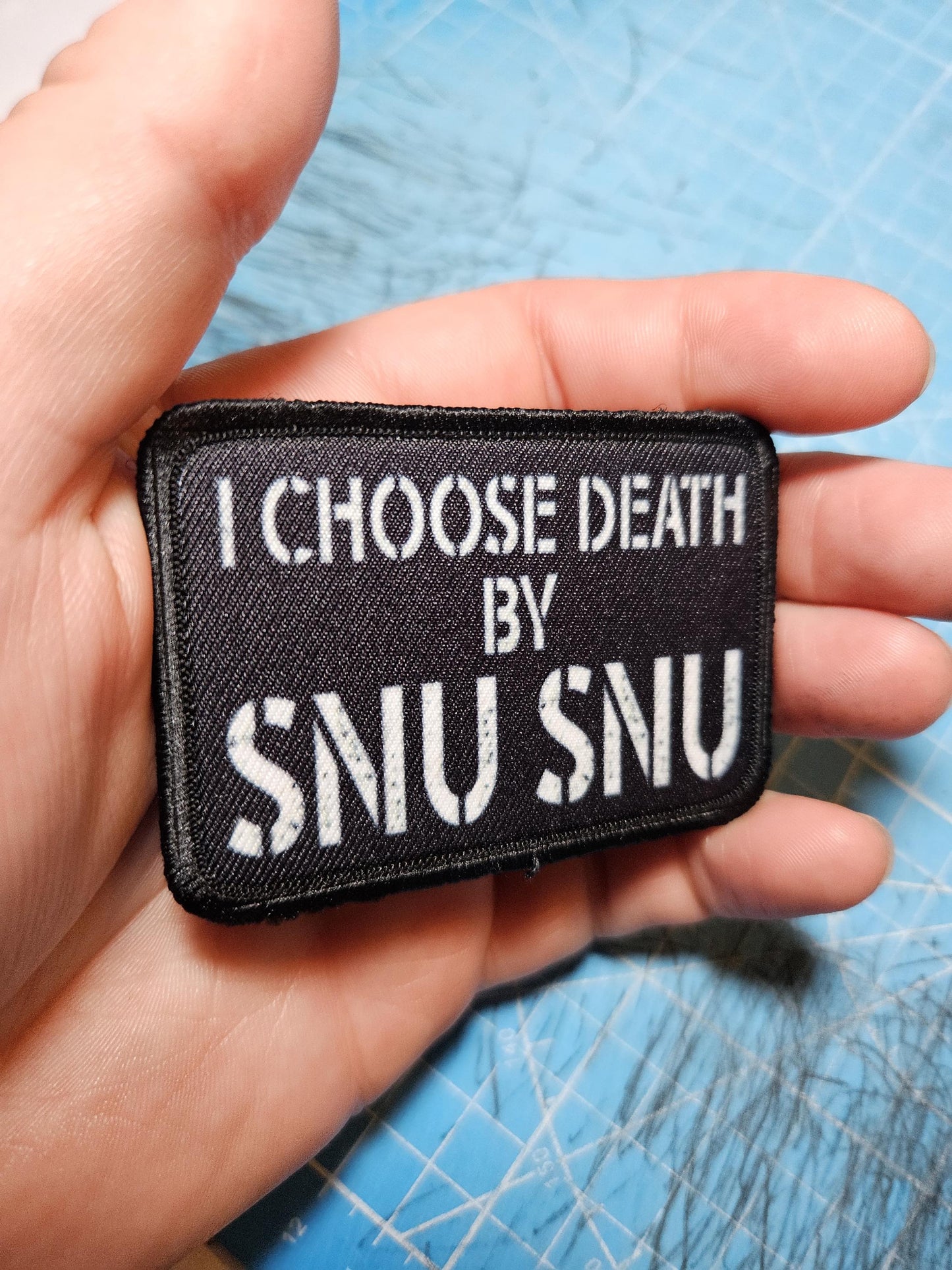 I choose death by snu snu meme 2"x3" removable morale patch with hook and loop backing death by snu snu