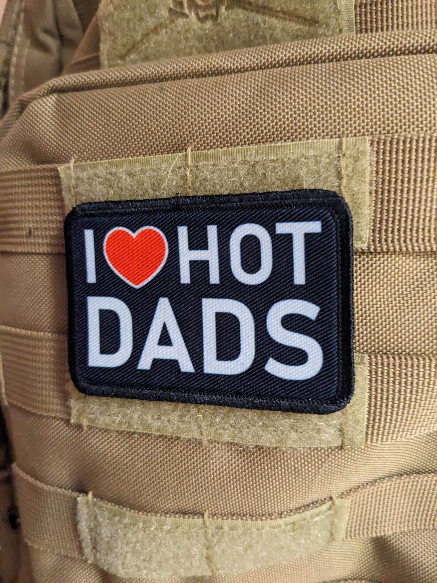 I love hot dads funny removable patch 2"x3" morale patch with hook and loop backing