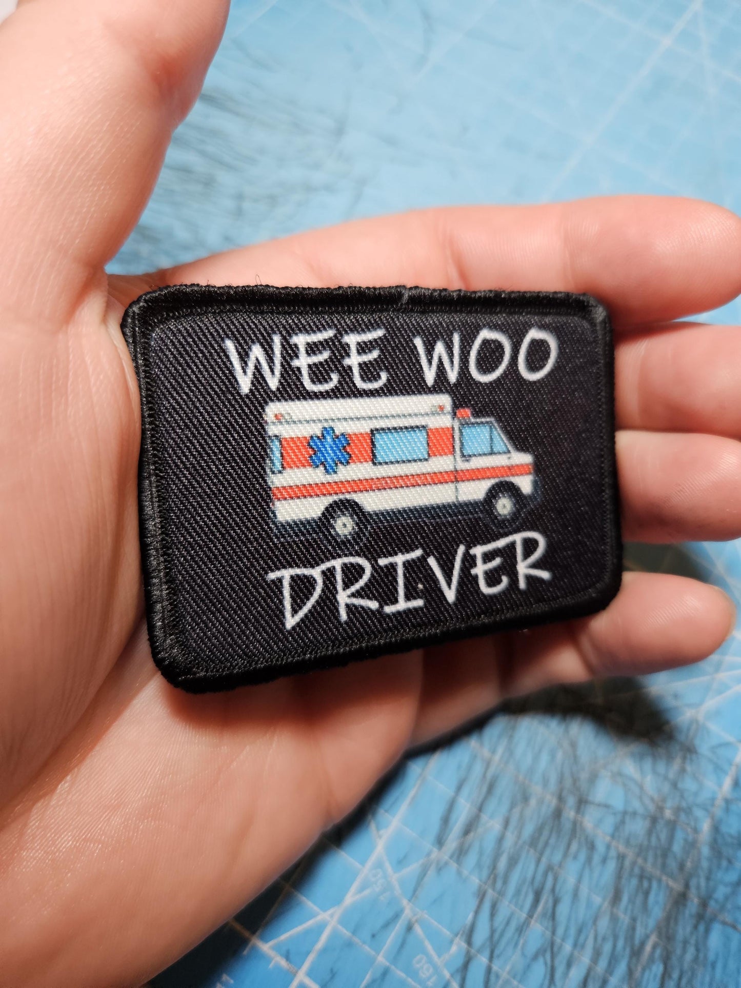 Wee woo driver ambulance EMT driver funny 2"x3" removable morale patch with hook and loop backing