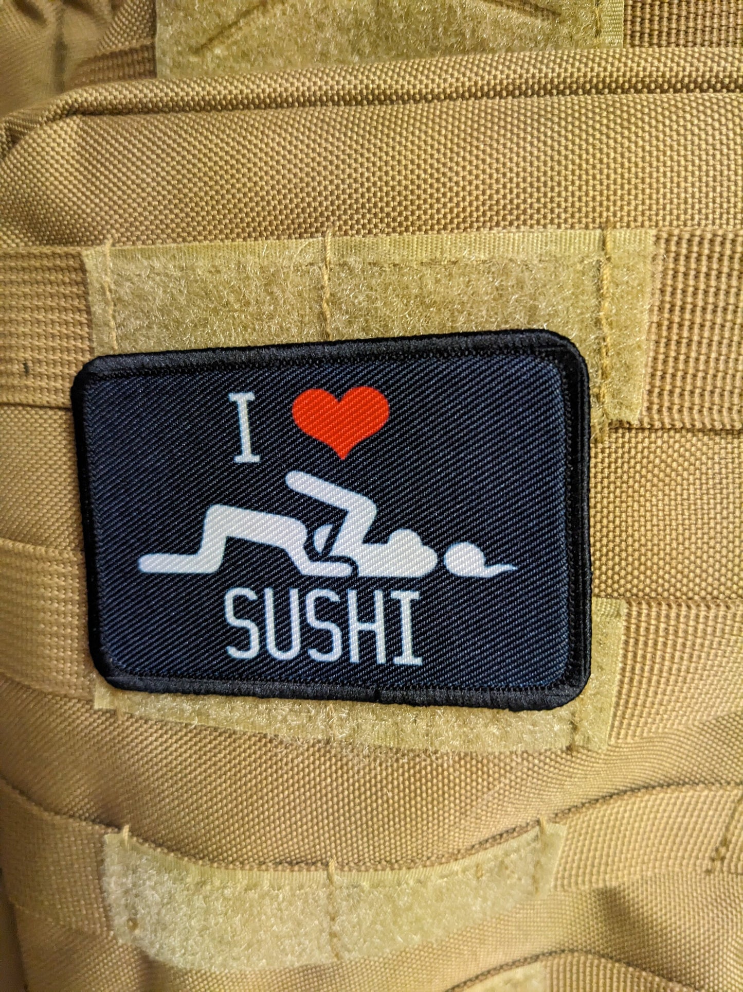 I love sushi dirty joke meme  2"x3" morale patch with hook and loop backing