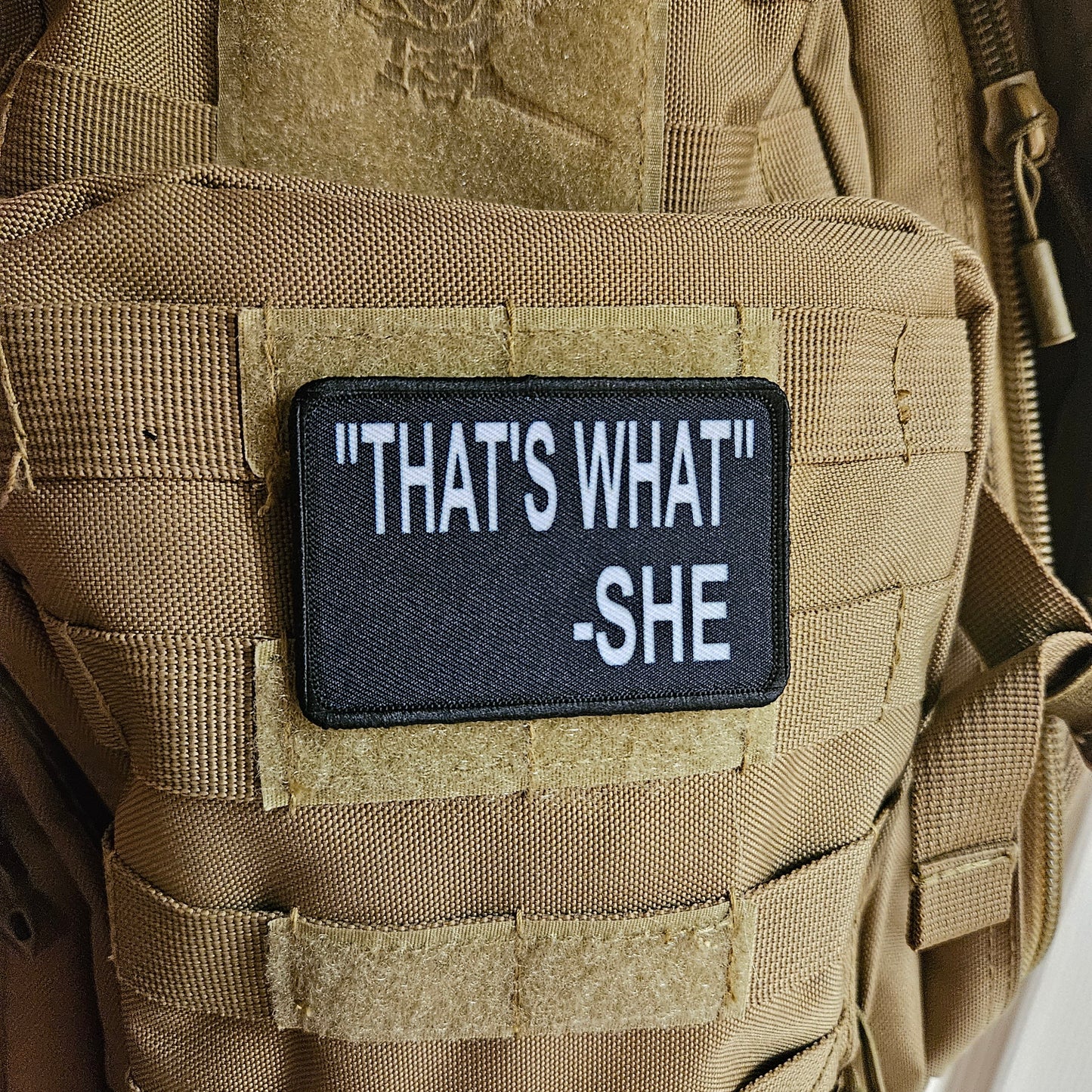 That's what she said meme  2"x3" removable morale patch with hook and loop backing