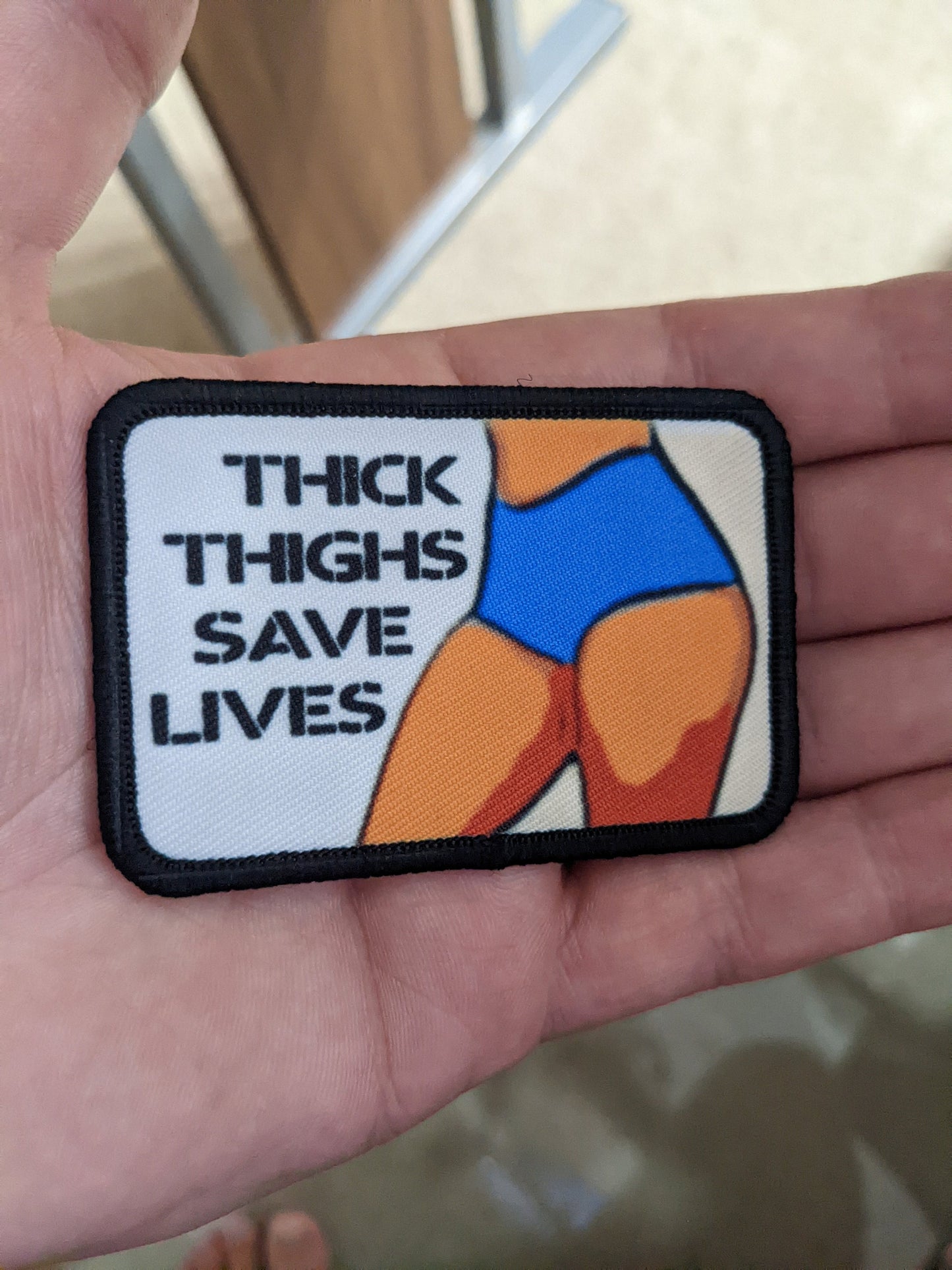 Thick thighs save lives fitness legs meme white background 2"x3" removable morale patch with hook and loop backing death by snu snu