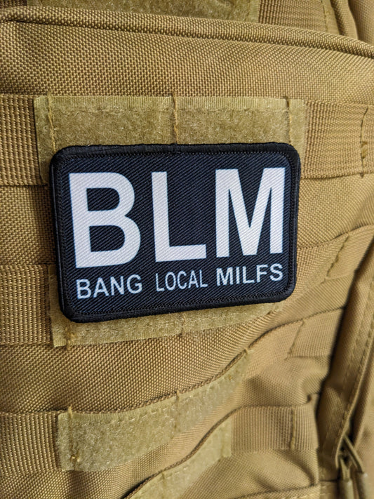 BLM  bang local milfs meme  2"x3" morale patch with hook and loop backing