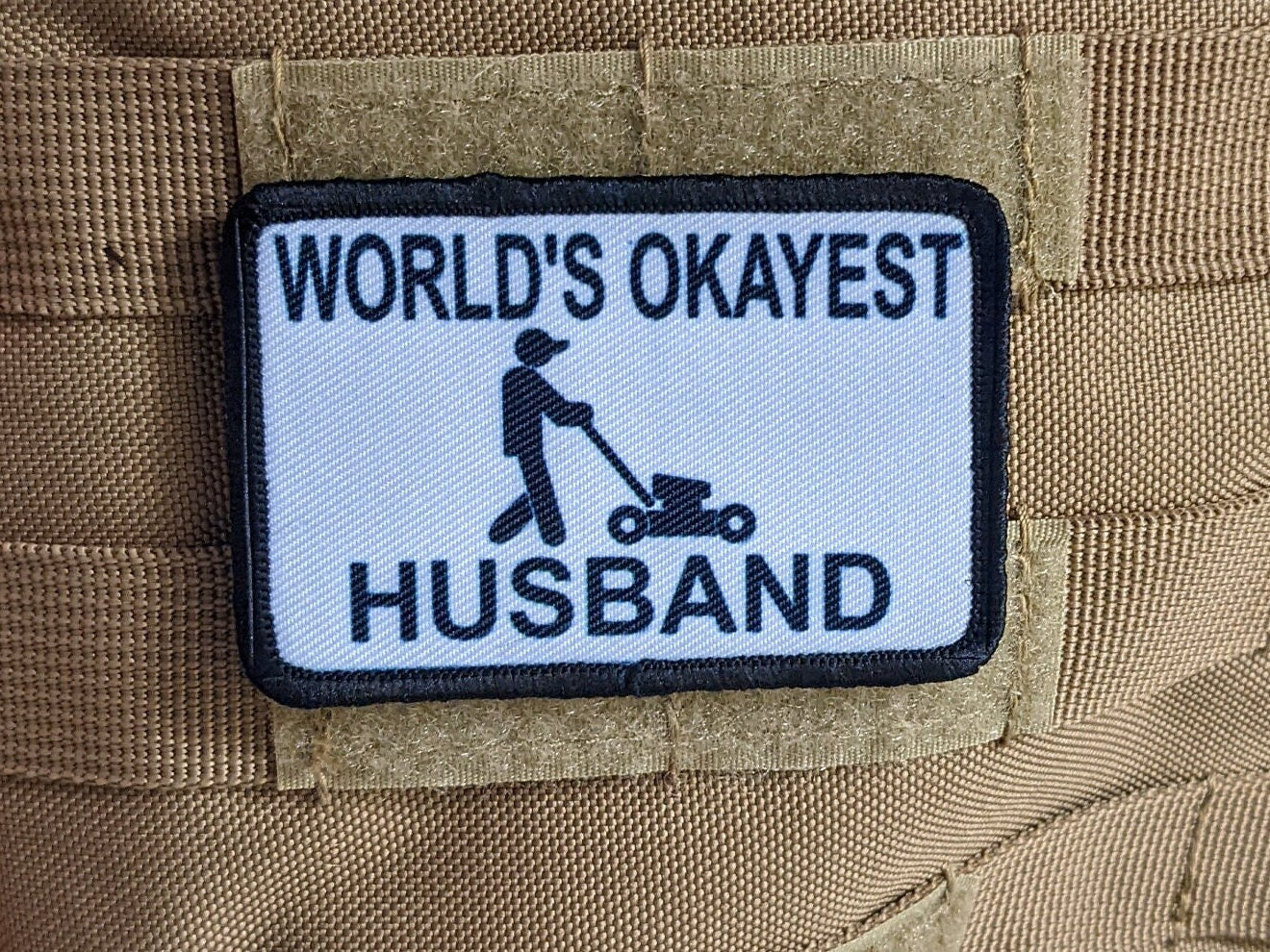 World's Okayest husband funny meme white background 2"x3" morale patch with hook and loop backing