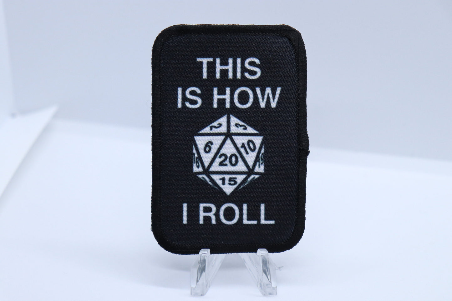 This is how I roll Dungeons and Dragons funny removable patch 2"x3" morale patch with hook and loop backing
