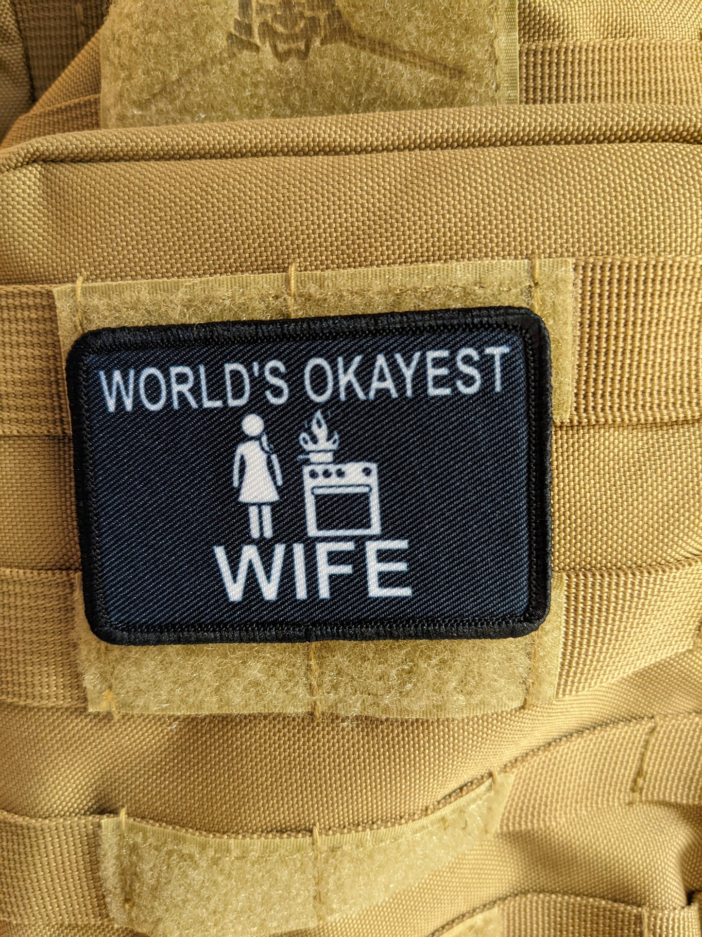World's Okayest wife funny meme 2"x3" morale patch with hook and loop backing love my wife