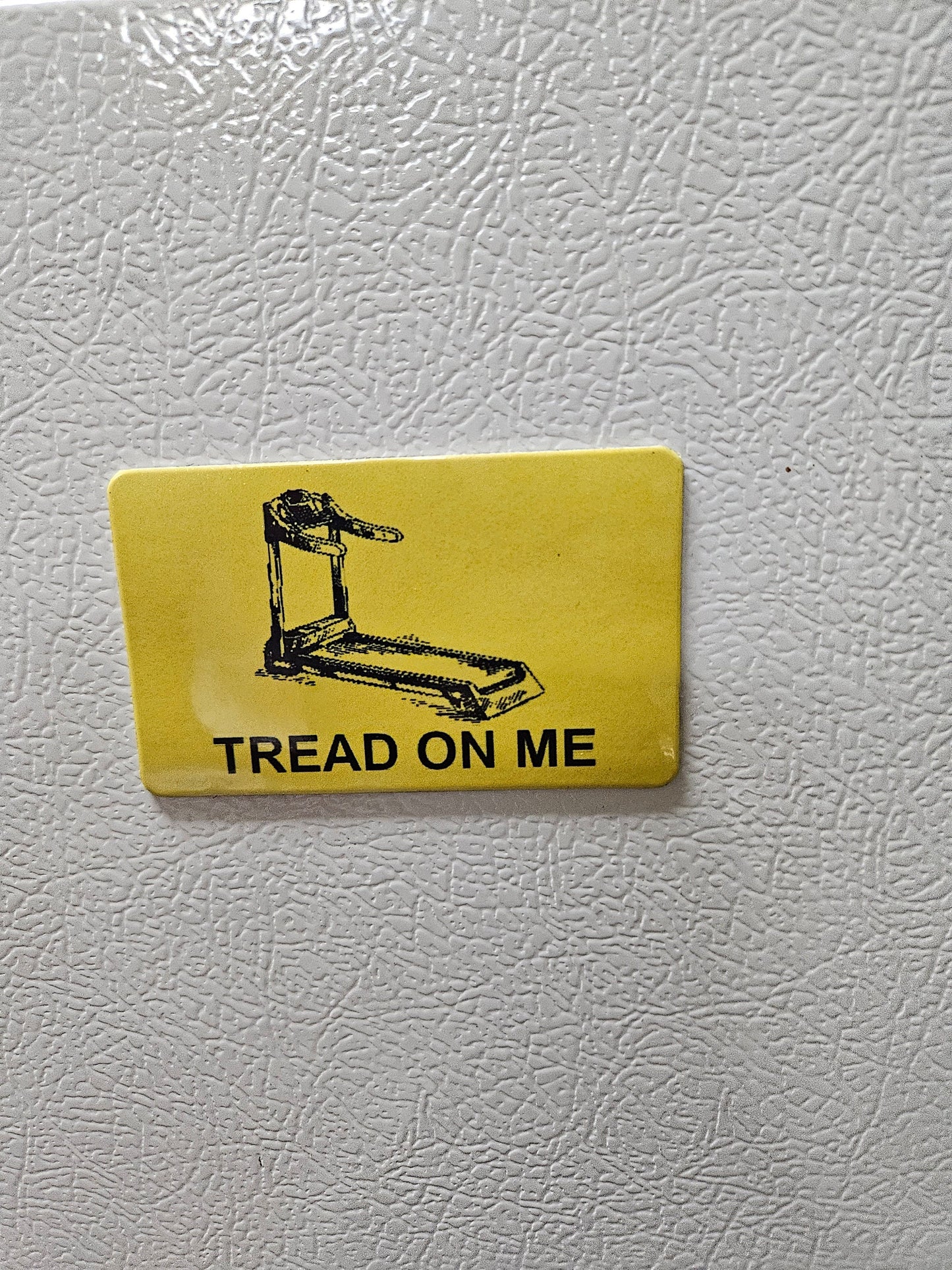Funny tread on me treadmill Gadsden flag parody fridge magnet x3.   2x3.5" dimensions