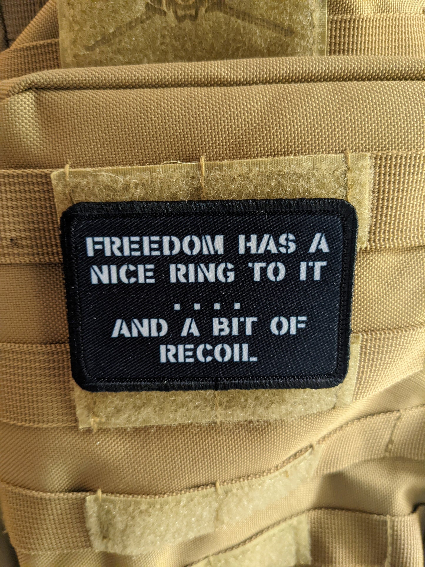 Freedom has a nice ring to it and a bit of recoil military army usmc 2"x3" morale patch with hook and loop backing