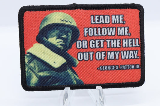 Patton WWII quote get the hell out of my way  2"x3" morale patch with hook and loop for hat