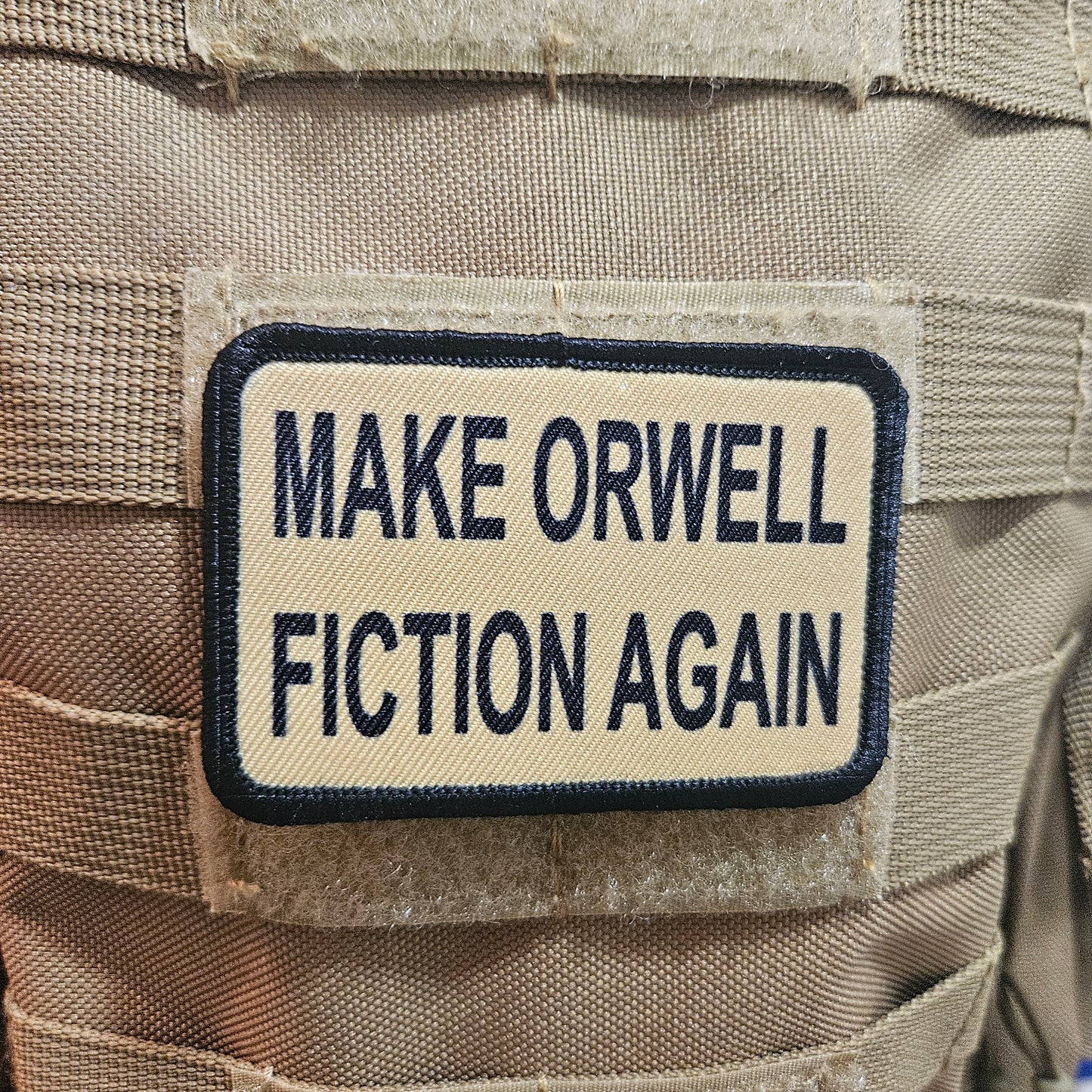 Make orwell fiction again meme patch removable patch 2"x3" morale patch with hook and loop backing