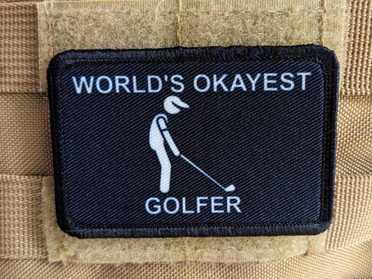 World's Okayest Golfer funny meme 2"x3" morale patch with hook and loop backing