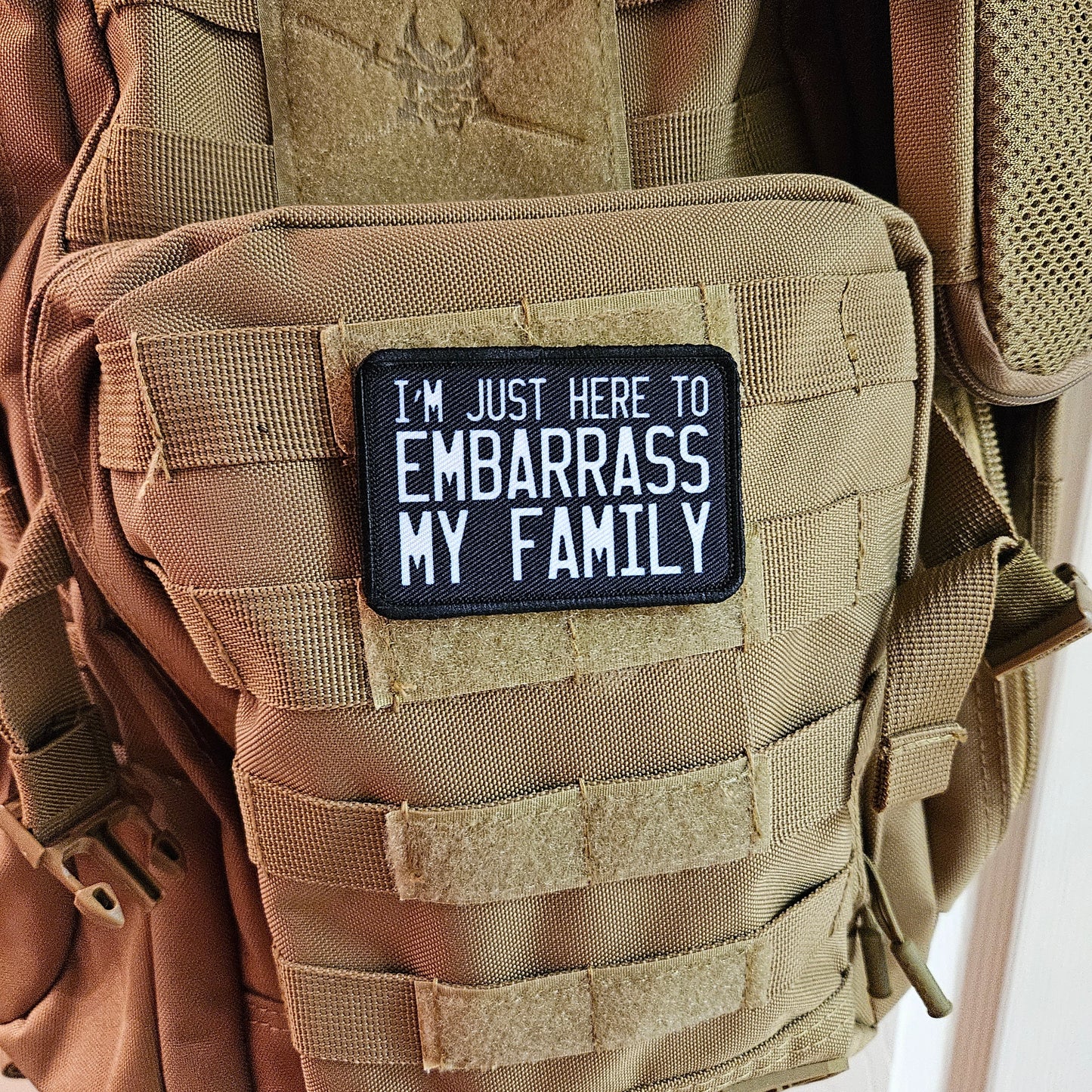 Im just here to embarrass my family meme funny  2"x3" morale patch with hook and loop backing