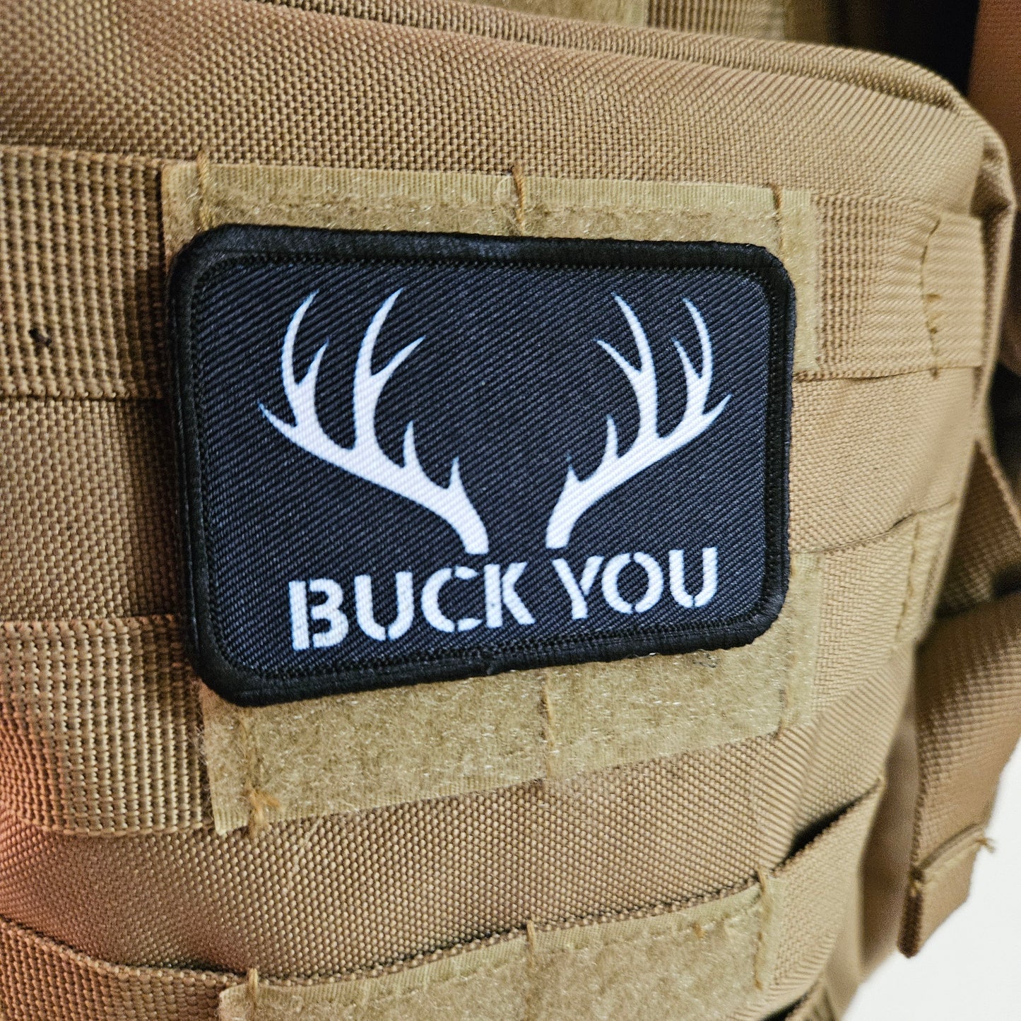 Buck you Deer hunting  meme patch 2" x3" inch morale patch hook and loop backing black and white