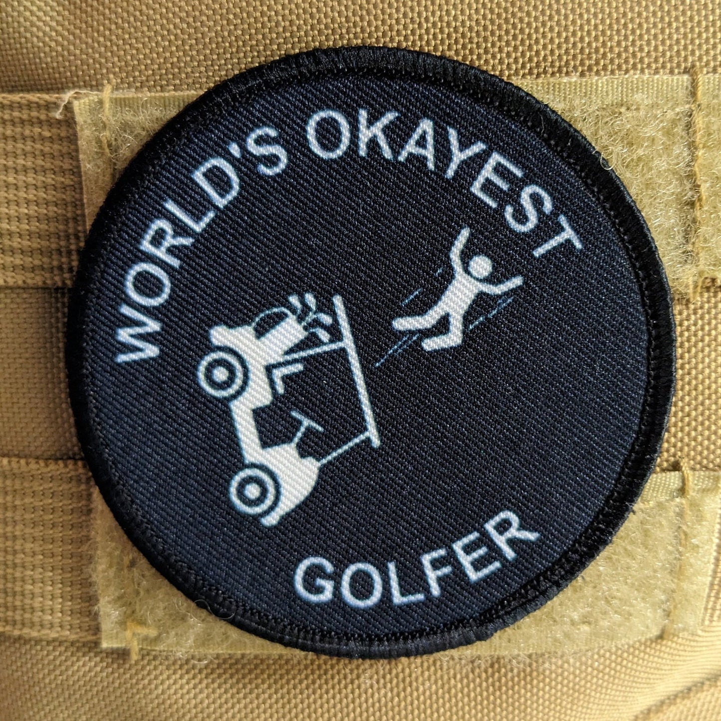 World's okayest golfer golf cart crash meme 3" circle morale patch with hook and loop backing