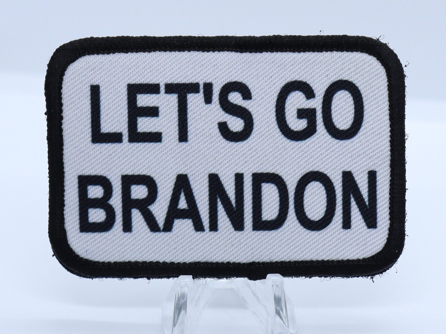 Let's Go Brandon chant meme 2"x3" removable morale patch with hook and loop backing