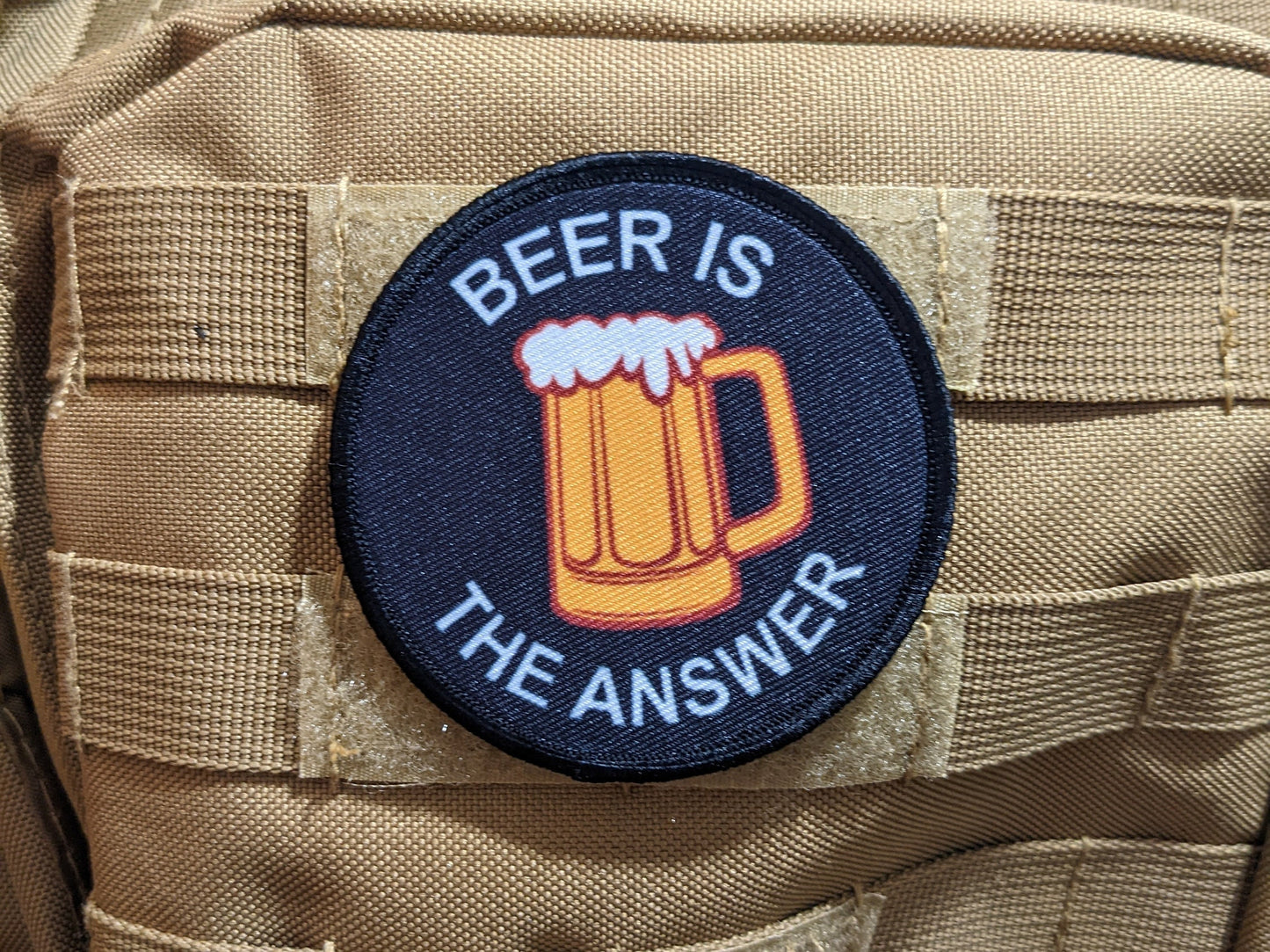 Beer is the answer meme funny 3" circle morale patch with hook and loop backing