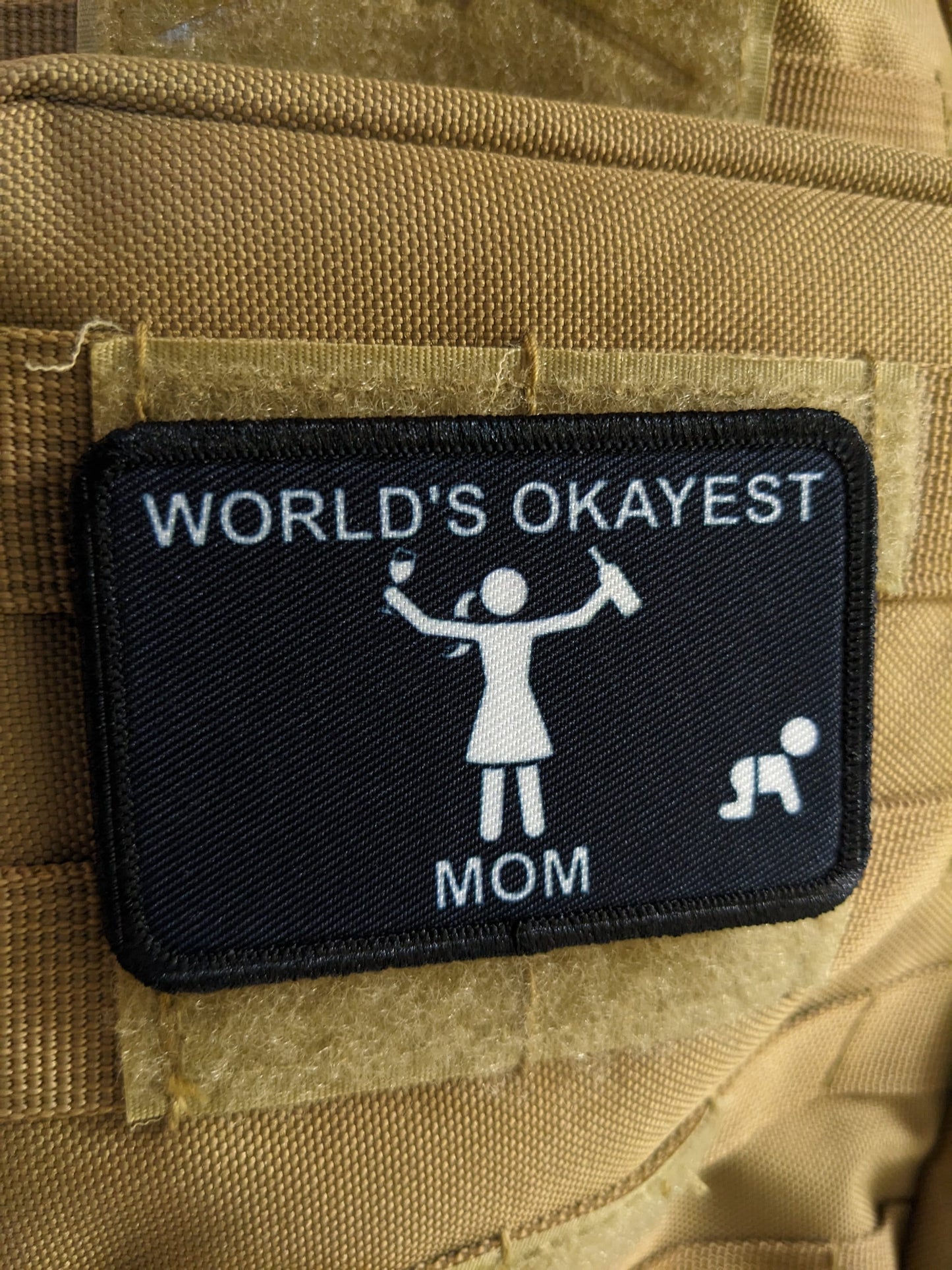 World's Okayest mom funny meme 2"x3" morale patch with hook and loop backing mother's day