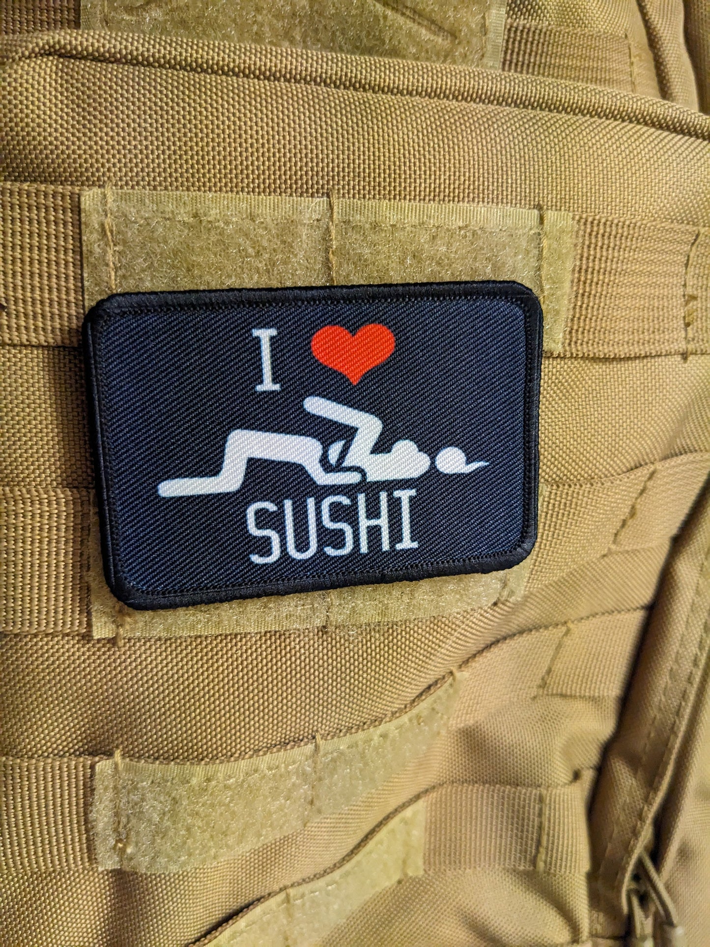 I love sushi dirty joke meme  2"x3" morale patch with hook and loop backing
