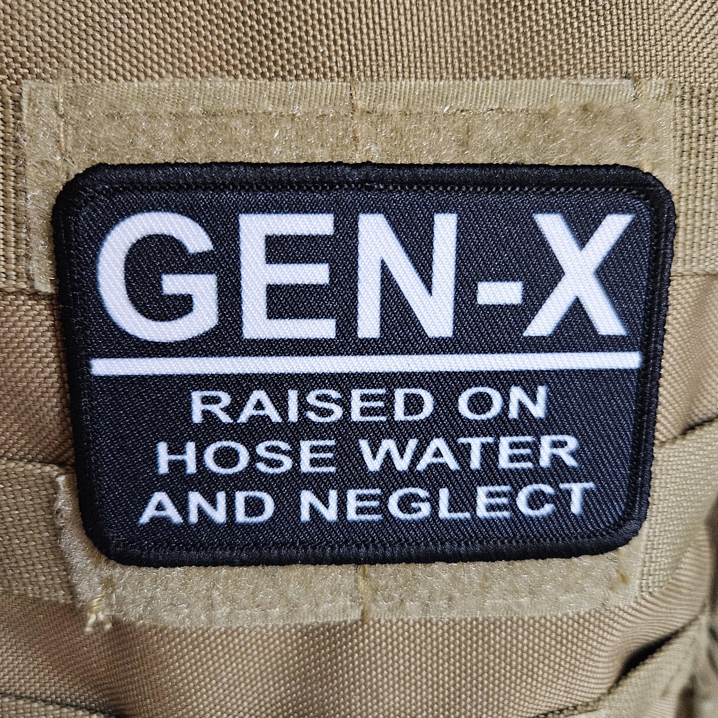 Gen x raised on hose water and neglect meme 2"x3" morale patch with hook and loop backing