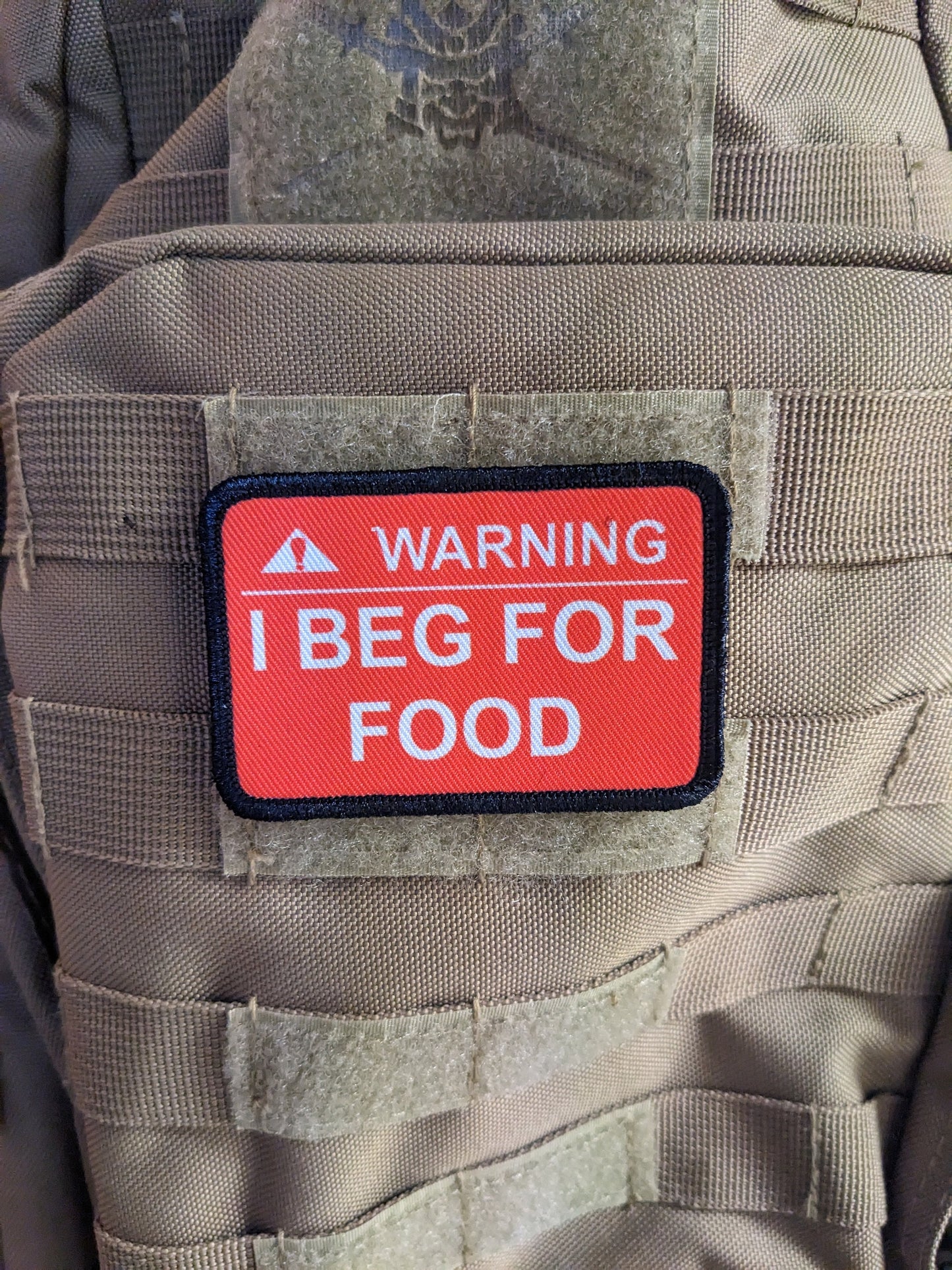 Warning I beg for food patch 2"x3" removable morale patch with hook and loop backing