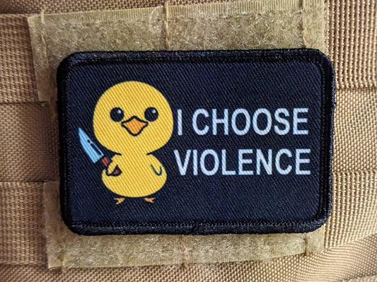 Cute I choose violence duckling meme 2"x3" morale patch with hook and loop backing