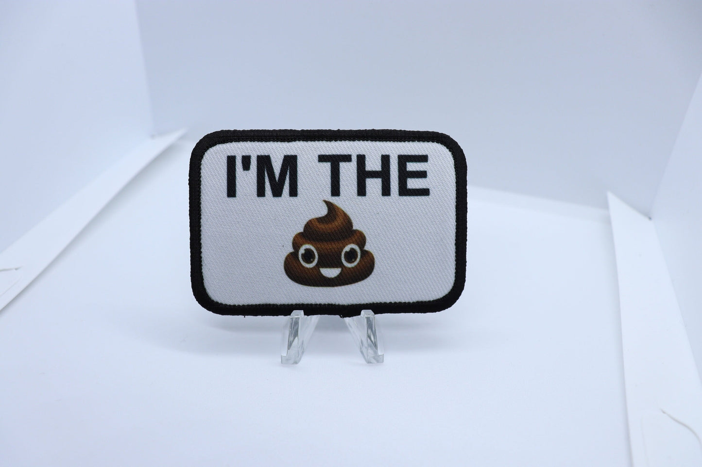 I'm the Shit (poop) 2"x3" morale patch with hook and loop backing