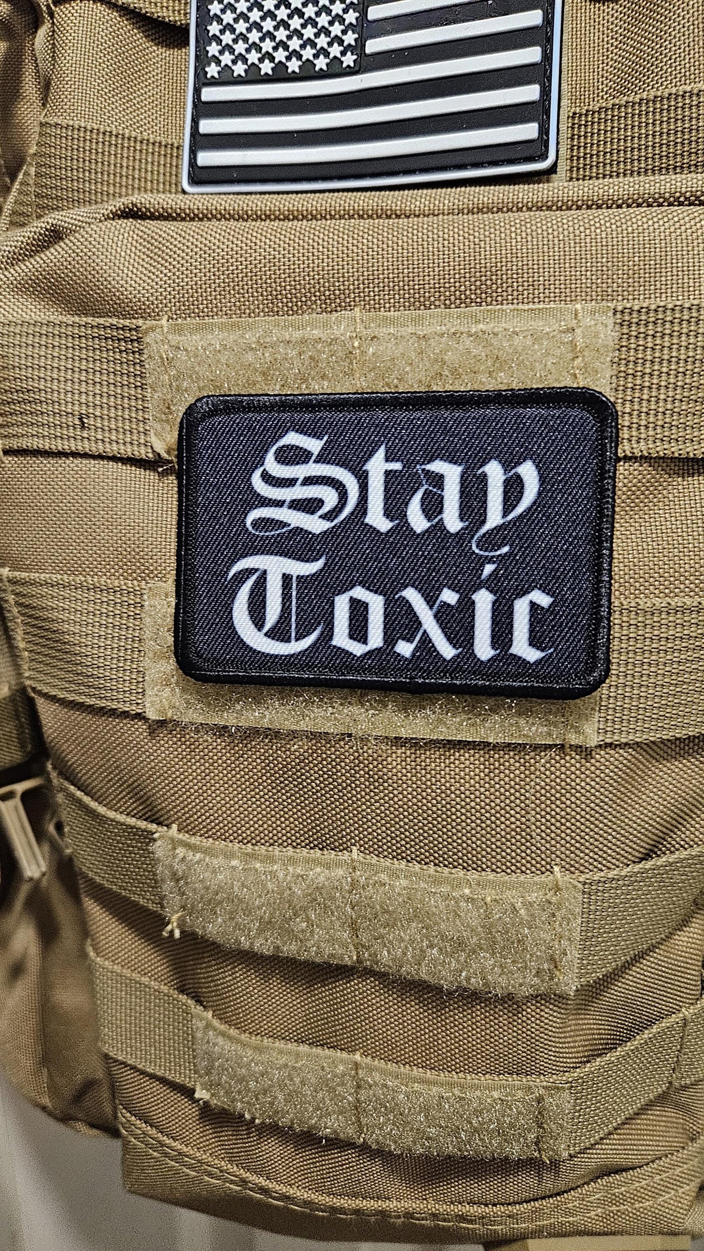Stay toxic meme  white on black 2"x3" removable morale patch with hook and loop backing