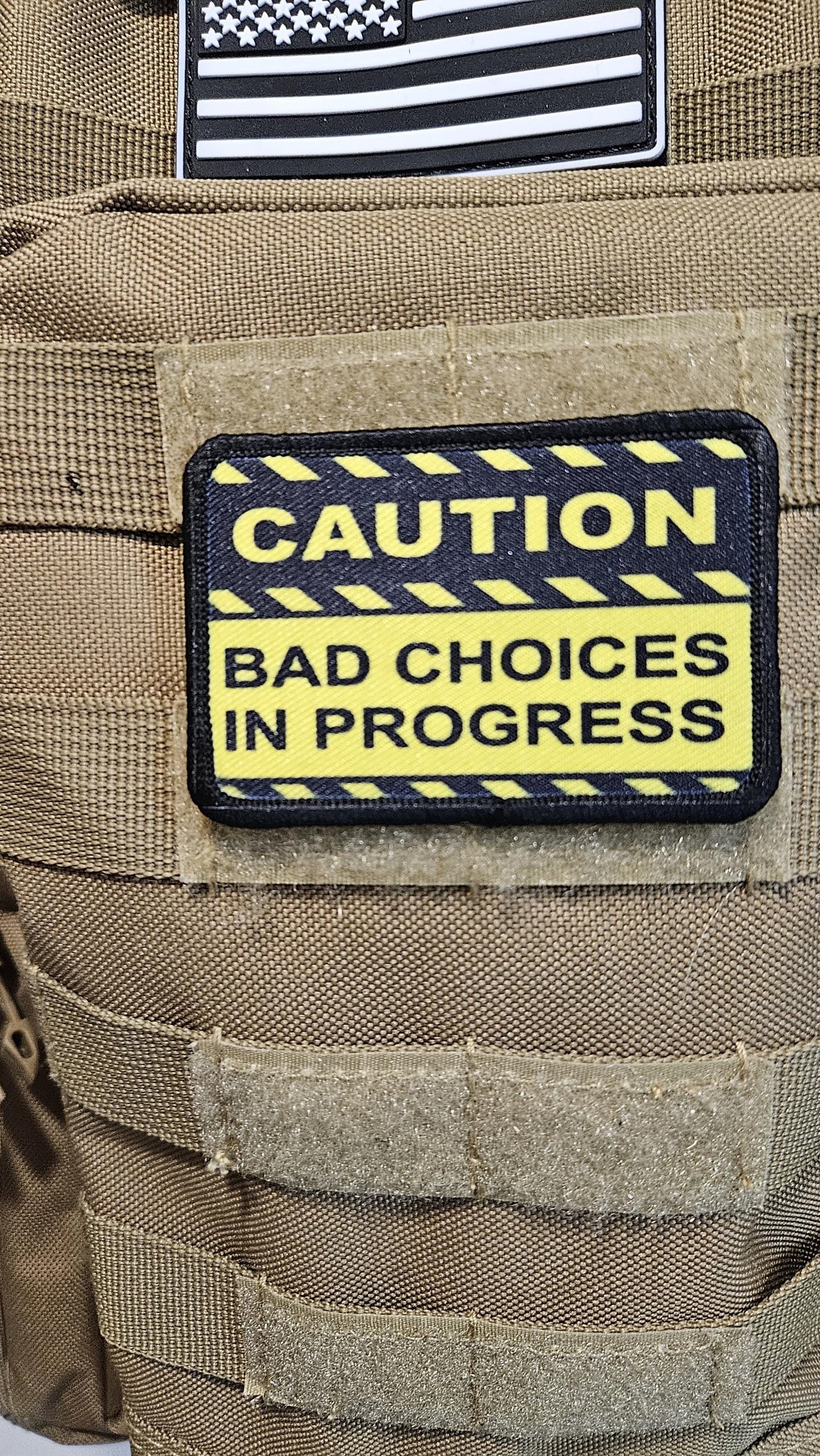 Caution bad choices in progress meme  2"x3" removable morale patch with hook and loop backing