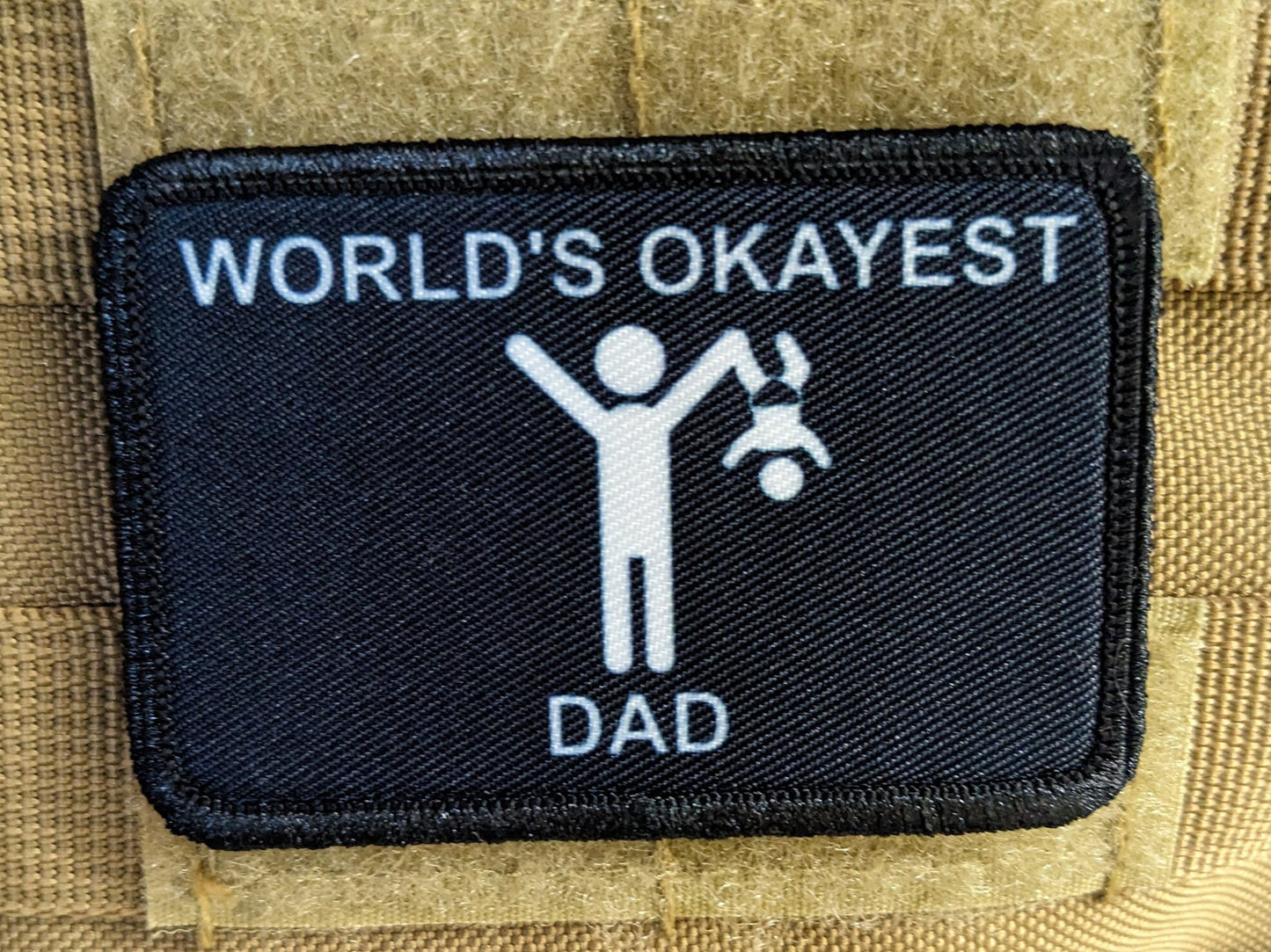 World's Okayest dad funny meme 2"x3" morale patch with hook and loop backing father's day edc