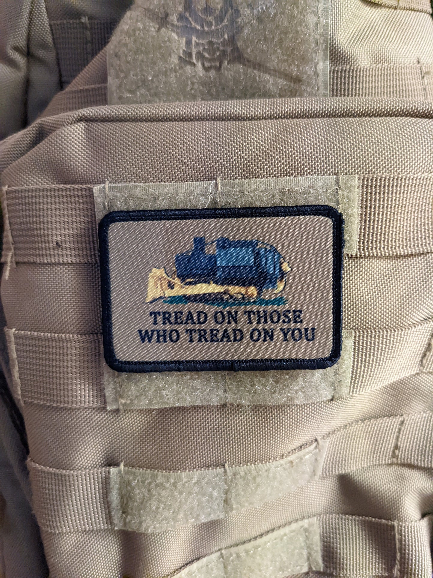 Coyote brown Killdozer tread on those who tread on you Gadsden flag meme  2"x3" removable morale patch with hook and loop backing