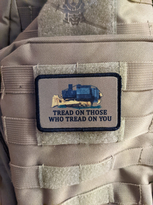 Coyote brown Killdozer tread on those who tread on you Gadsden flag meme  2"x3" removable morale patch with hook and loop backing