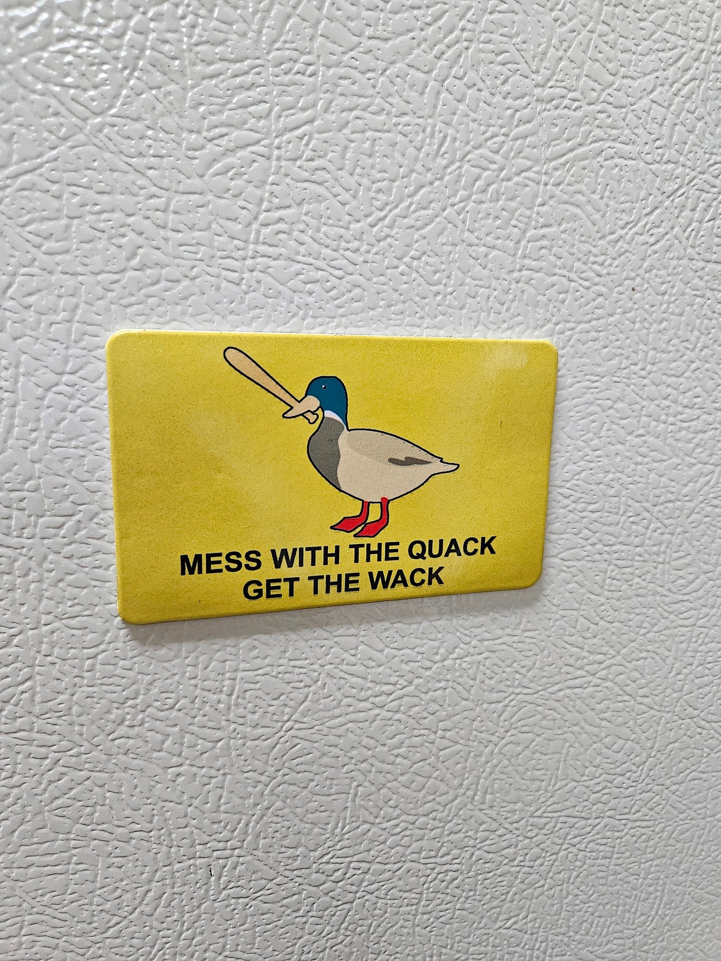 Funny mess with the quack  get the wack Gadsden flag parody fridge magnet   2x3.5" dimensions