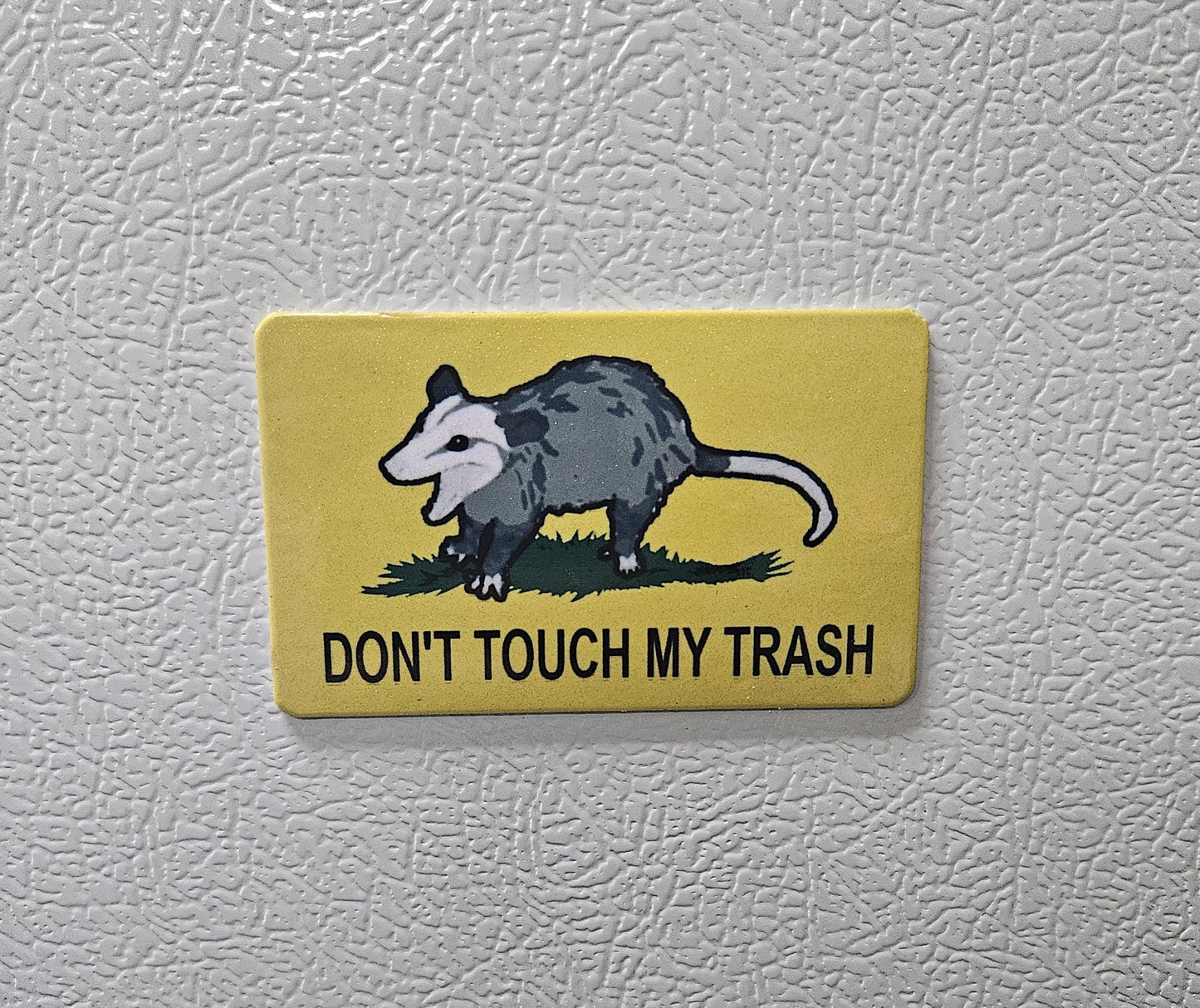 Don't touch my trash Possum Gadsden flag parody fridge magnet 2x3.5" dimensions
