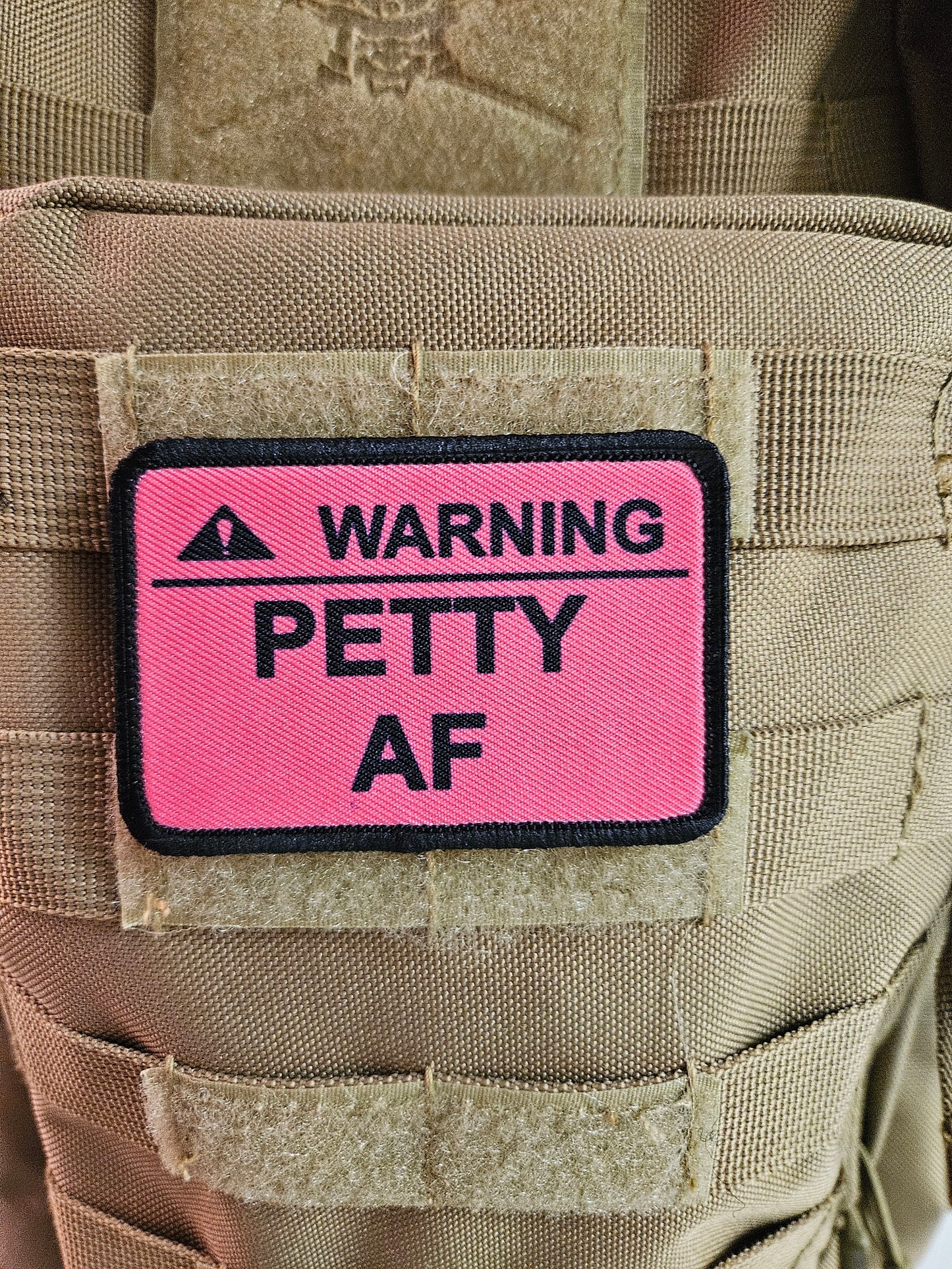 Warning petty AF meme pink 2"x3" removable morale patch with hook and loop backing