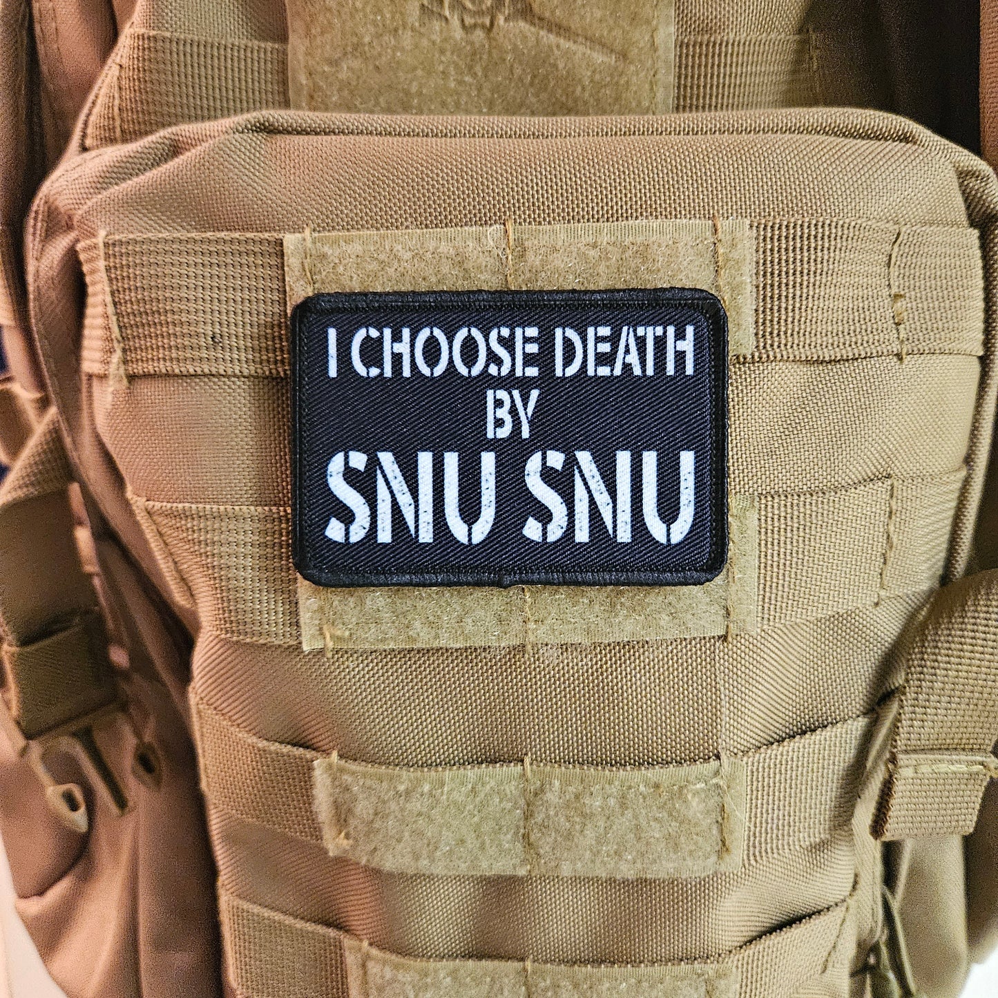 I choose death by snu snu meme 2"x3" removable morale patch with hook and loop backing death by snu snu
