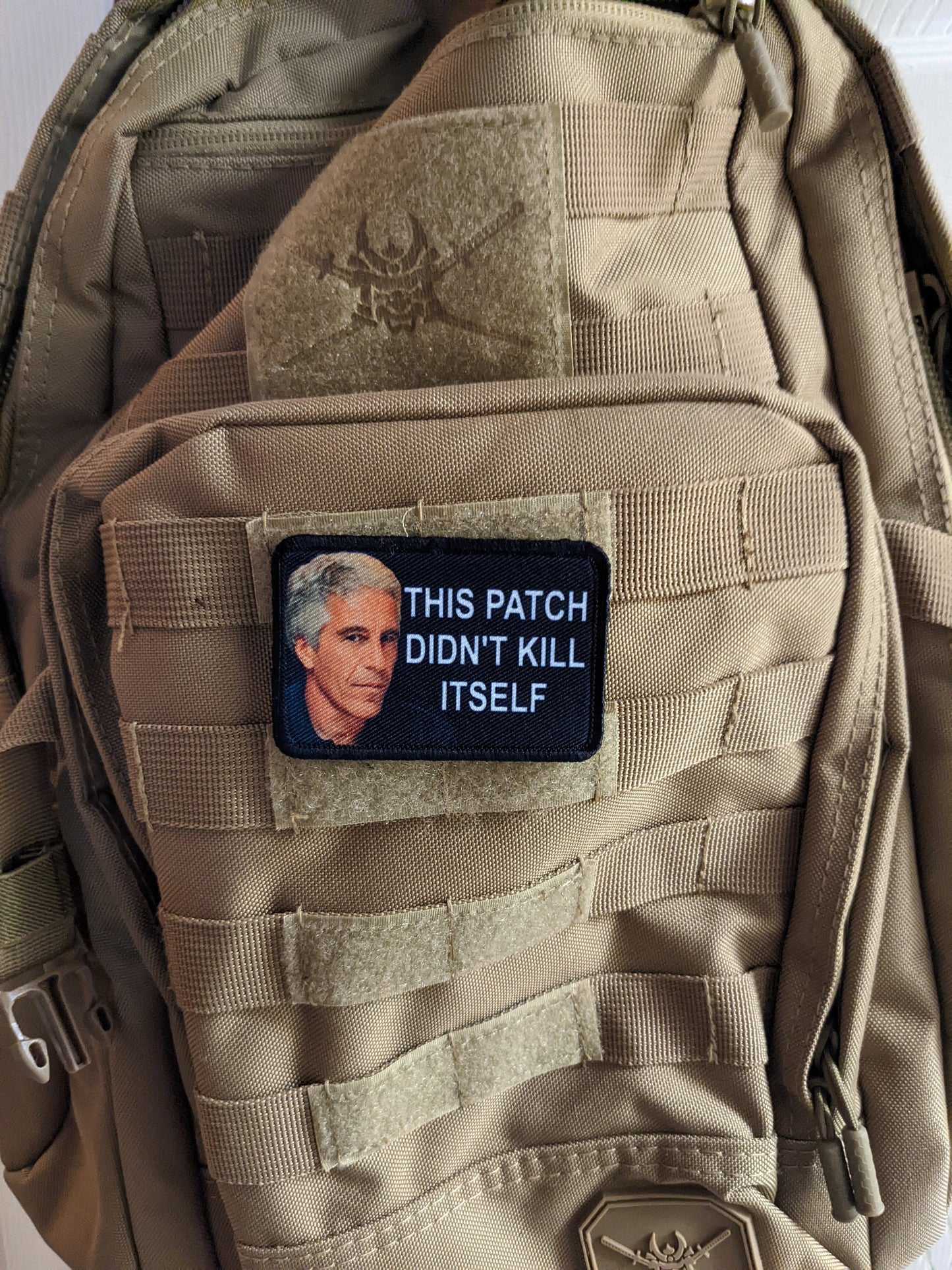 Epstein didn't kill himself this patch didn't kill itself meme 2"x3" morale patch with hook and loop backing
