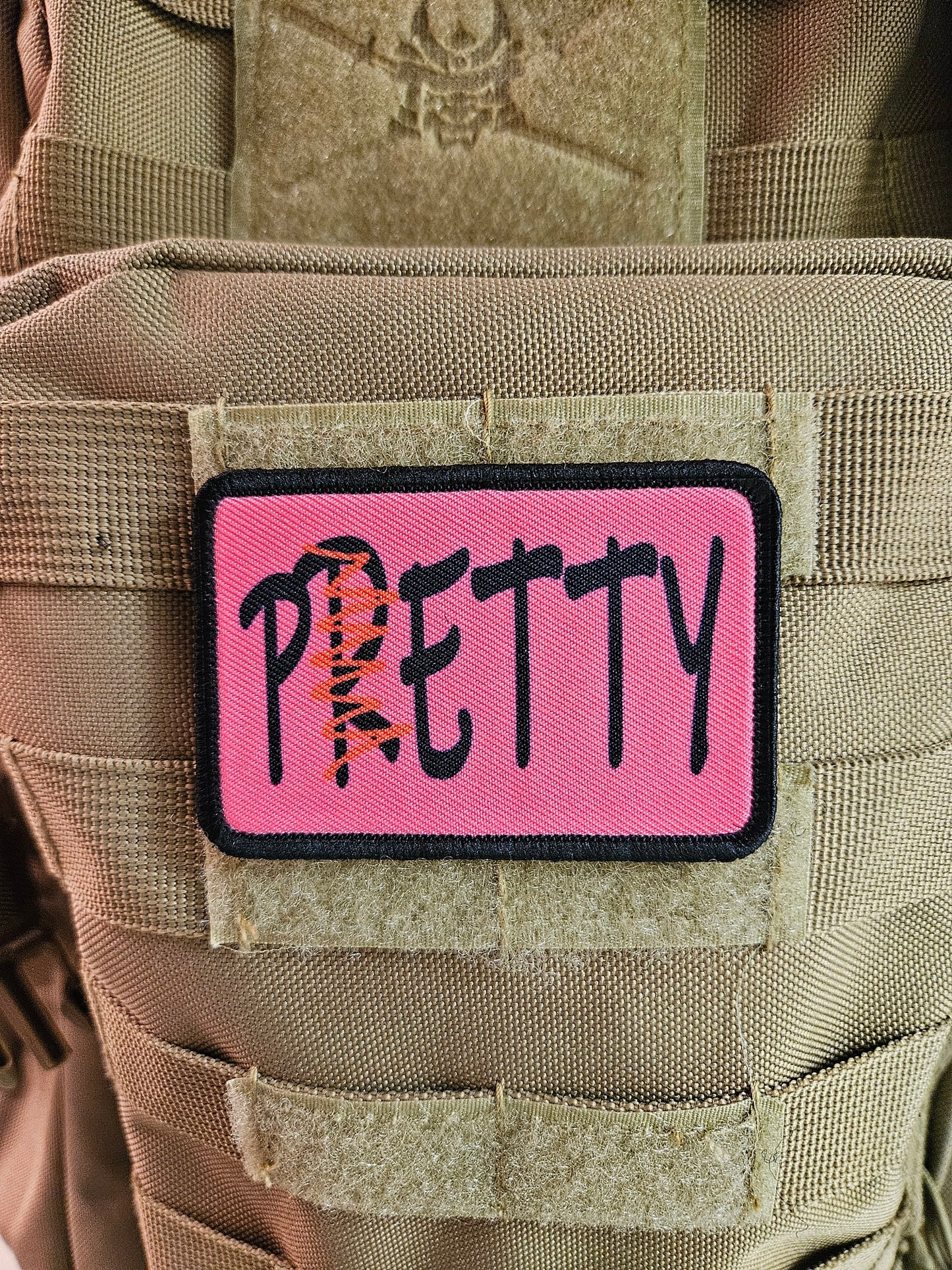 Pretty petty meme 2"x3" removable morale patch with hook and loop backing