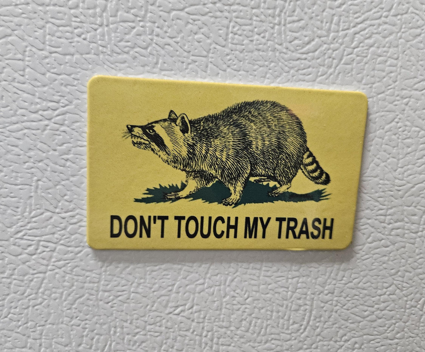 Don't touch my trash raccoon Gadsden flag parody fridge magnet  2x3.5" dimensions
