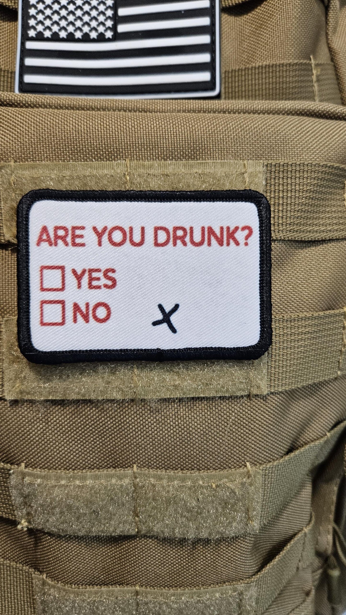 Are you drunk check? Yes or no meme  2"x3" removable morale patch with hook and loop backing