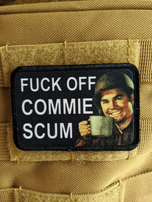 Fuck off commie scum anti-communist support meme 2"x3" morale patch with hook and loop backing