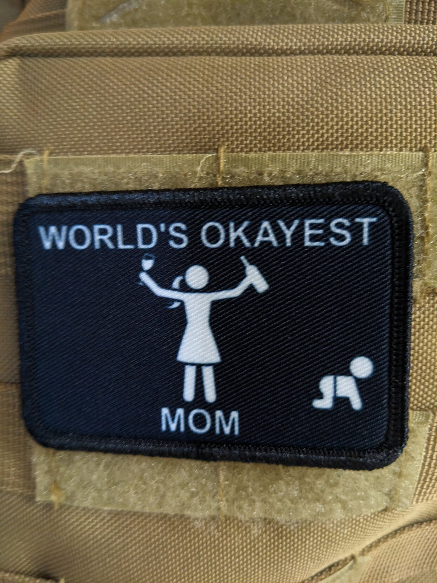 World's Okayest mom funny meme 2"x3" morale patch with hook and loop backing mother's day