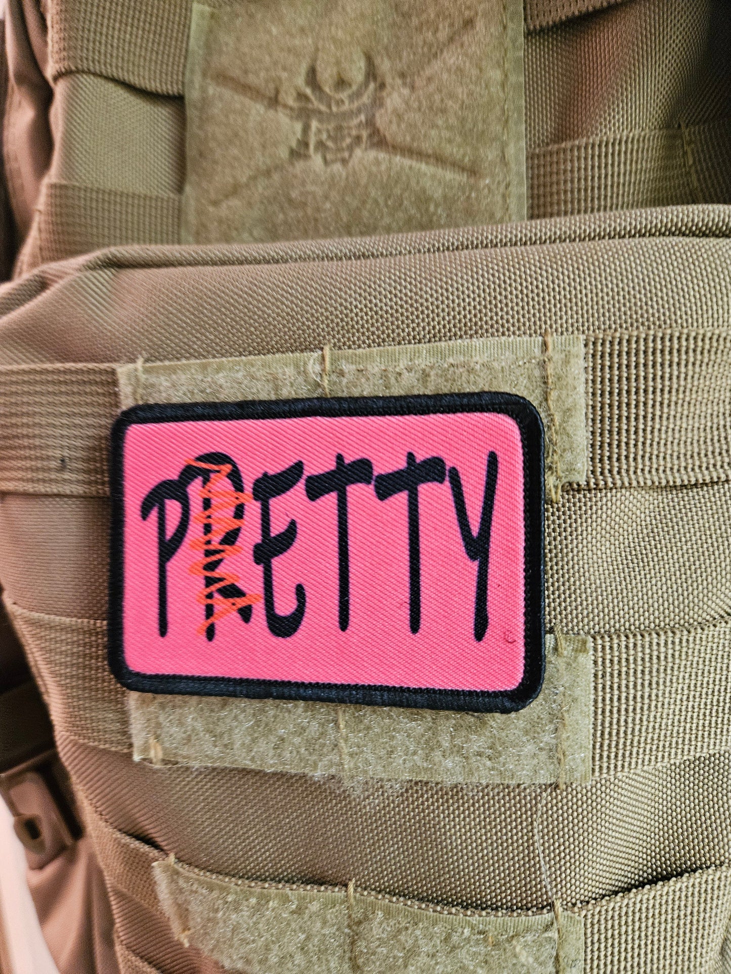 Pretty petty meme 2"x3" removable morale patch with hook and loop backing