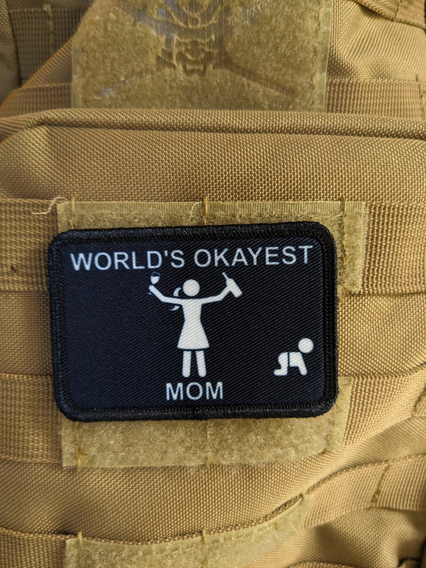 World's Okayest mom funny meme 2"x3" morale patch with hook and loop backing mother's day