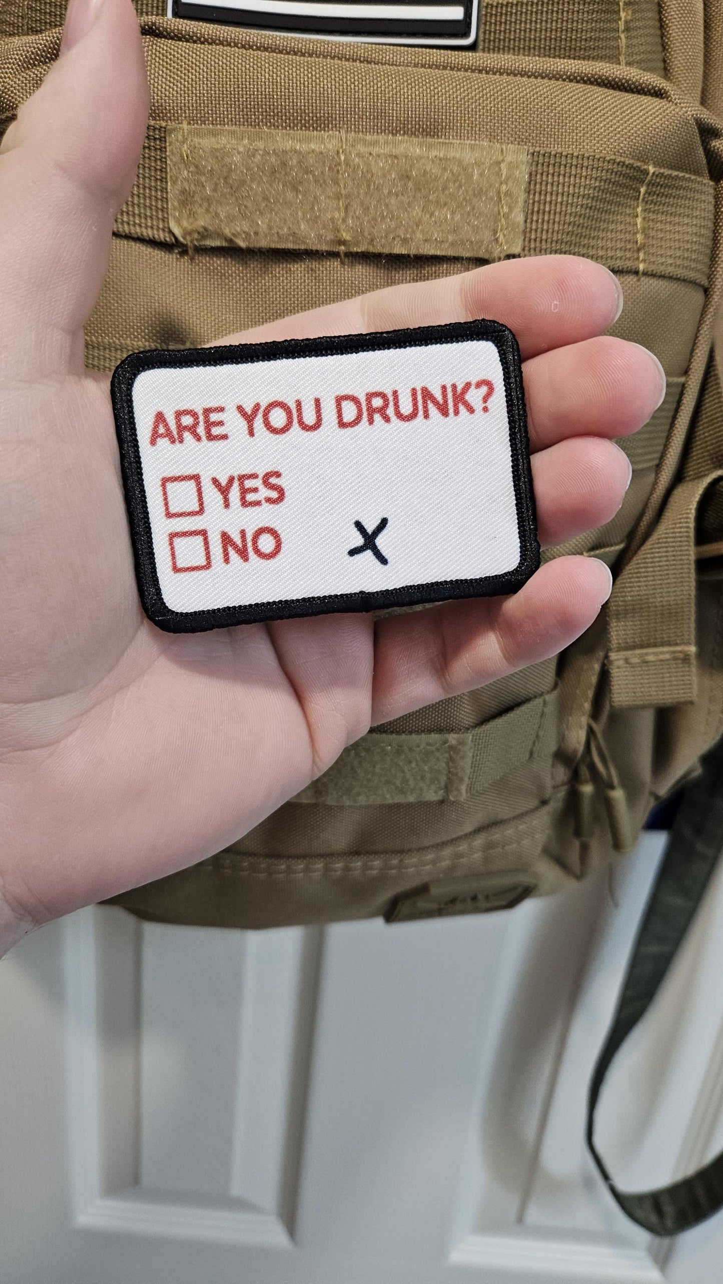 Are you drunk check? Yes or no meme  2"x3" removable morale patch with hook and loop backing