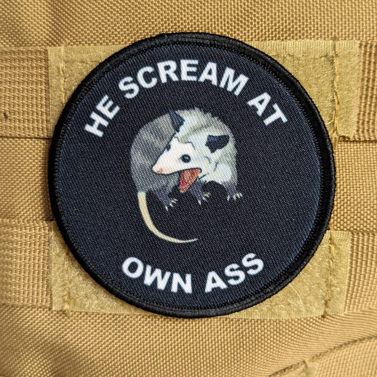 He screams at own ass possum meme 3" circle morale patch with hook and loop backing